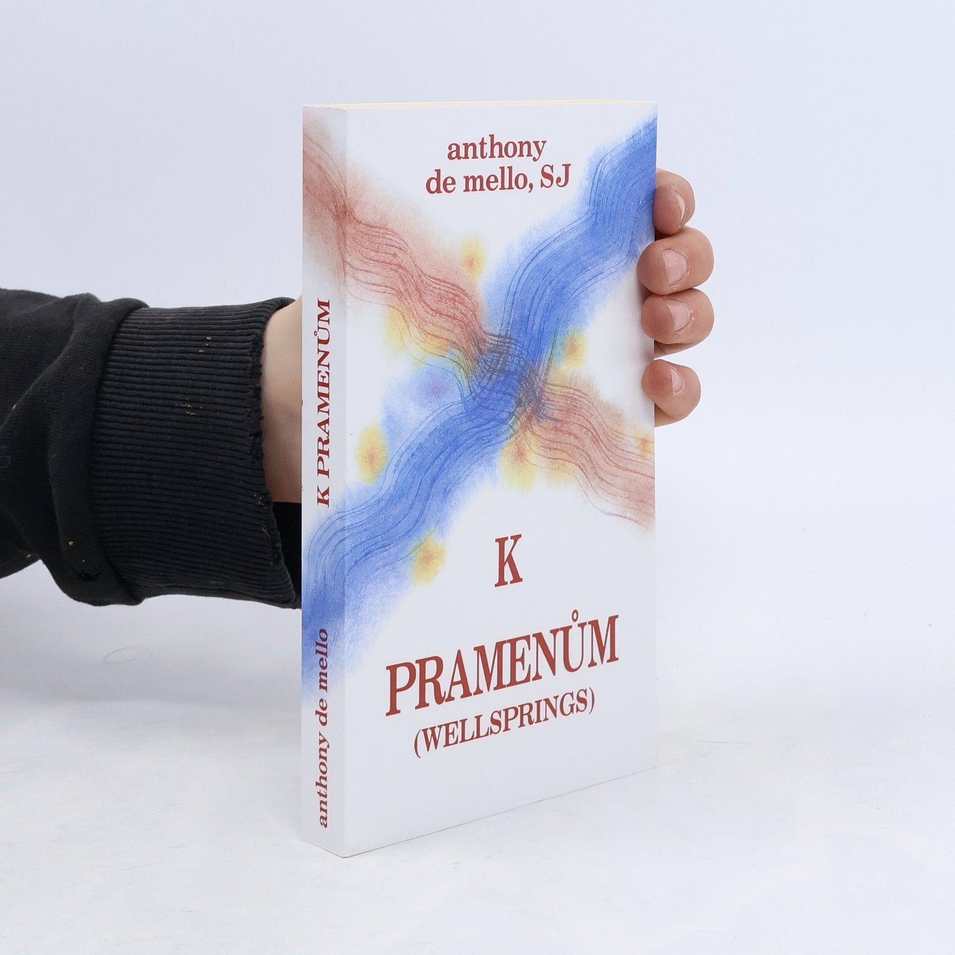 Anthony de Mello K pramenům
