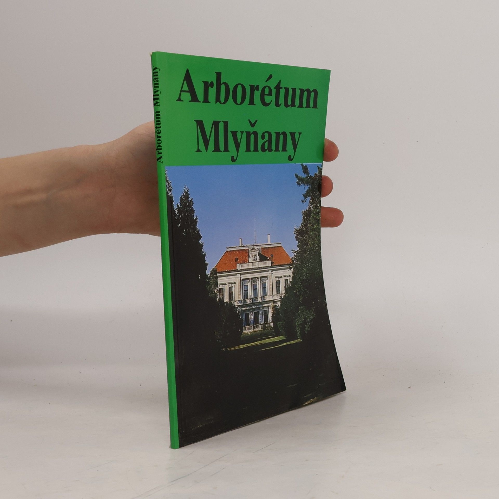 Autorenkollektiv Arborétum Mlyňany