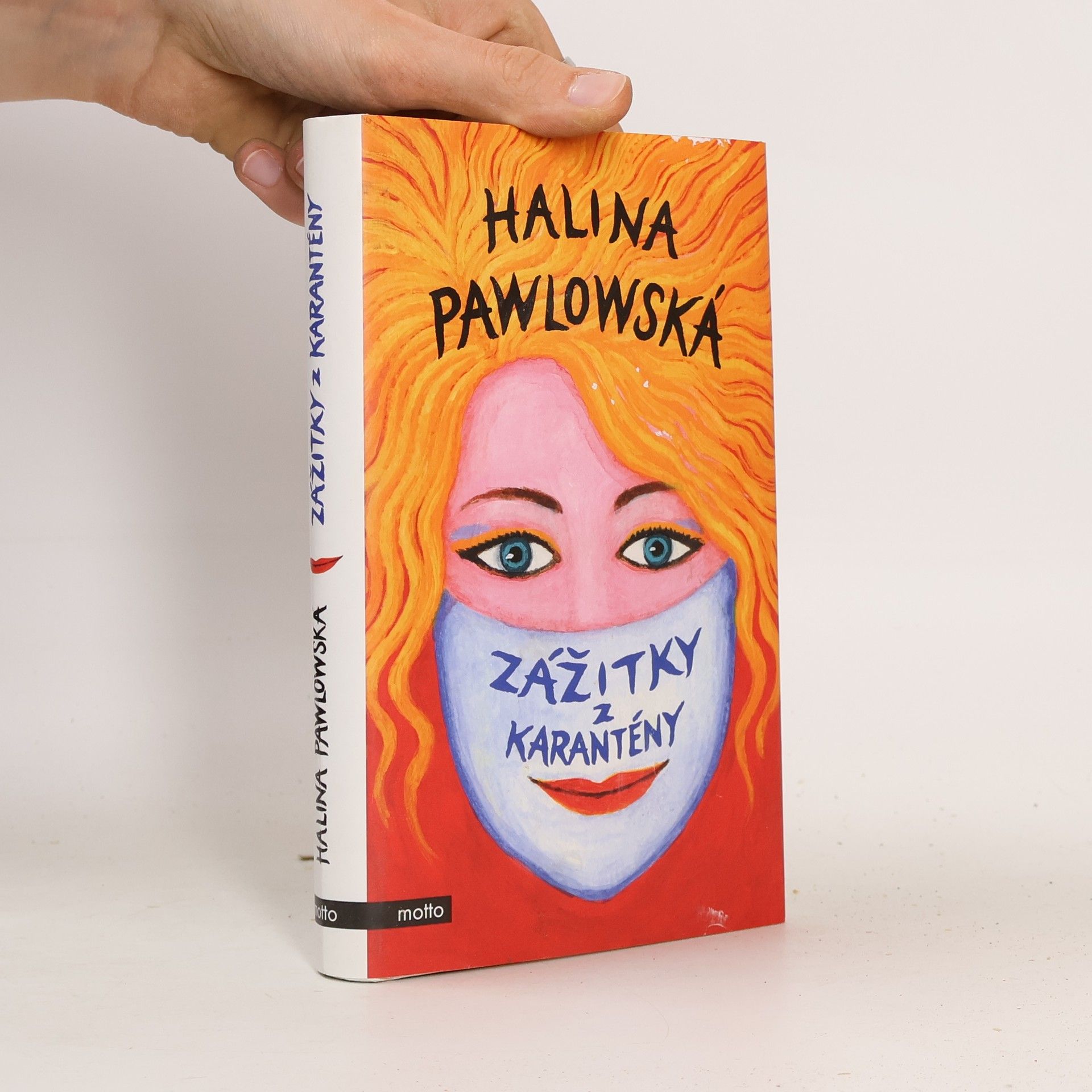 Halina Pawlowská Zážitky z karantény