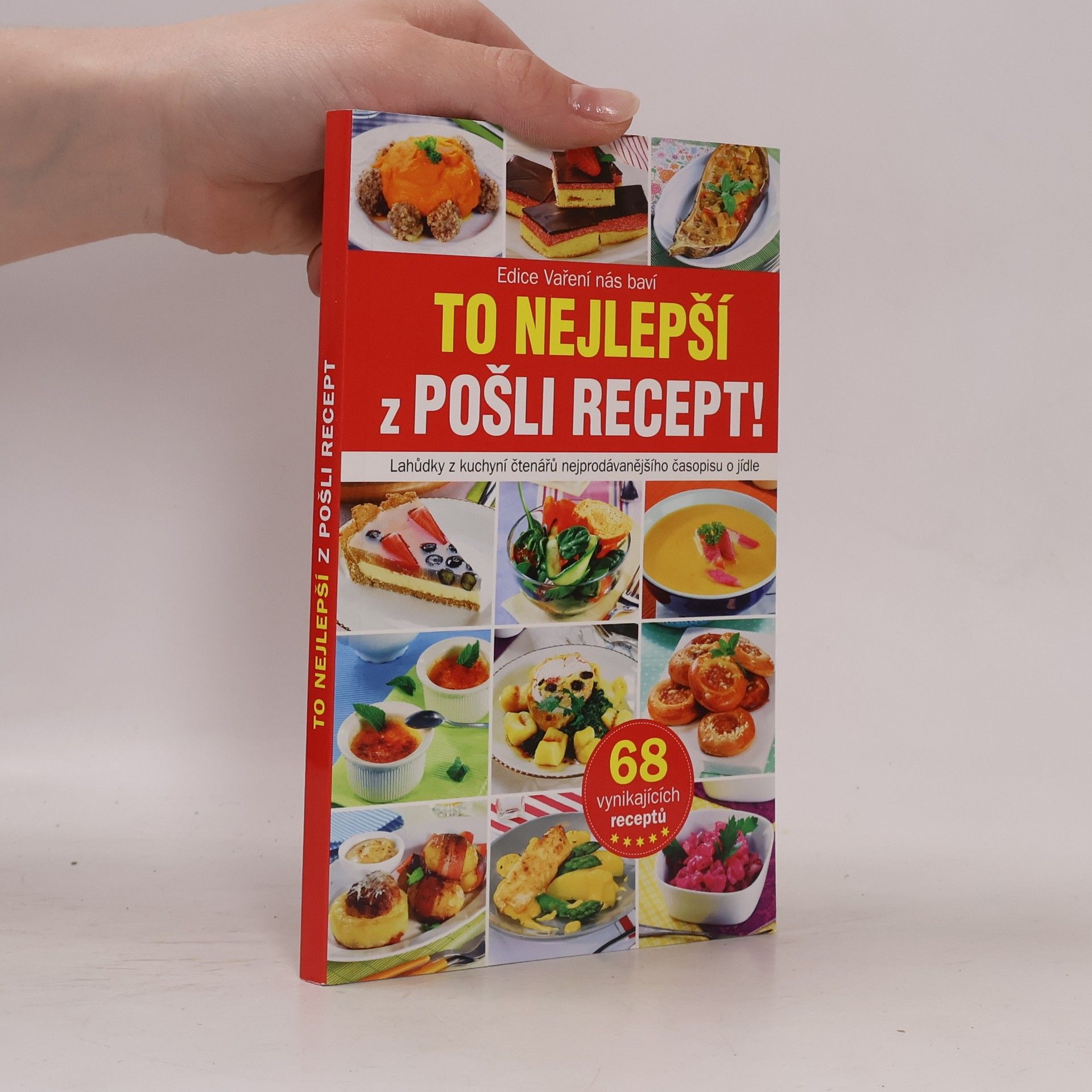 Kolektiv autorů To nejlepší z Pošli recept!