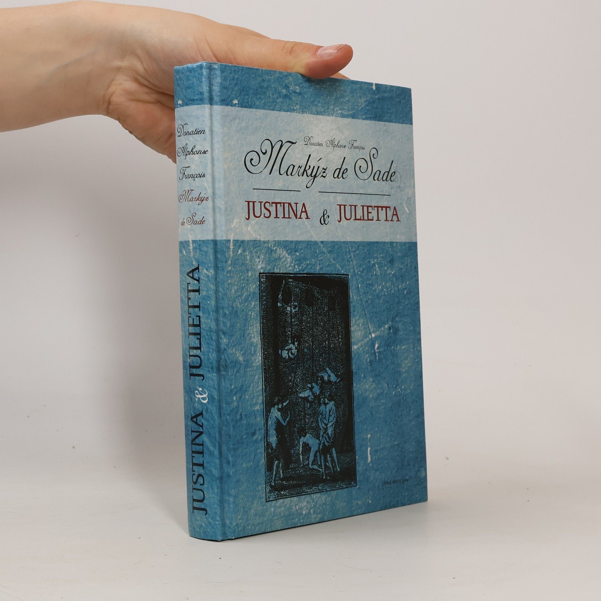 Donatien Alphonse François de Sade Justina & Julietta