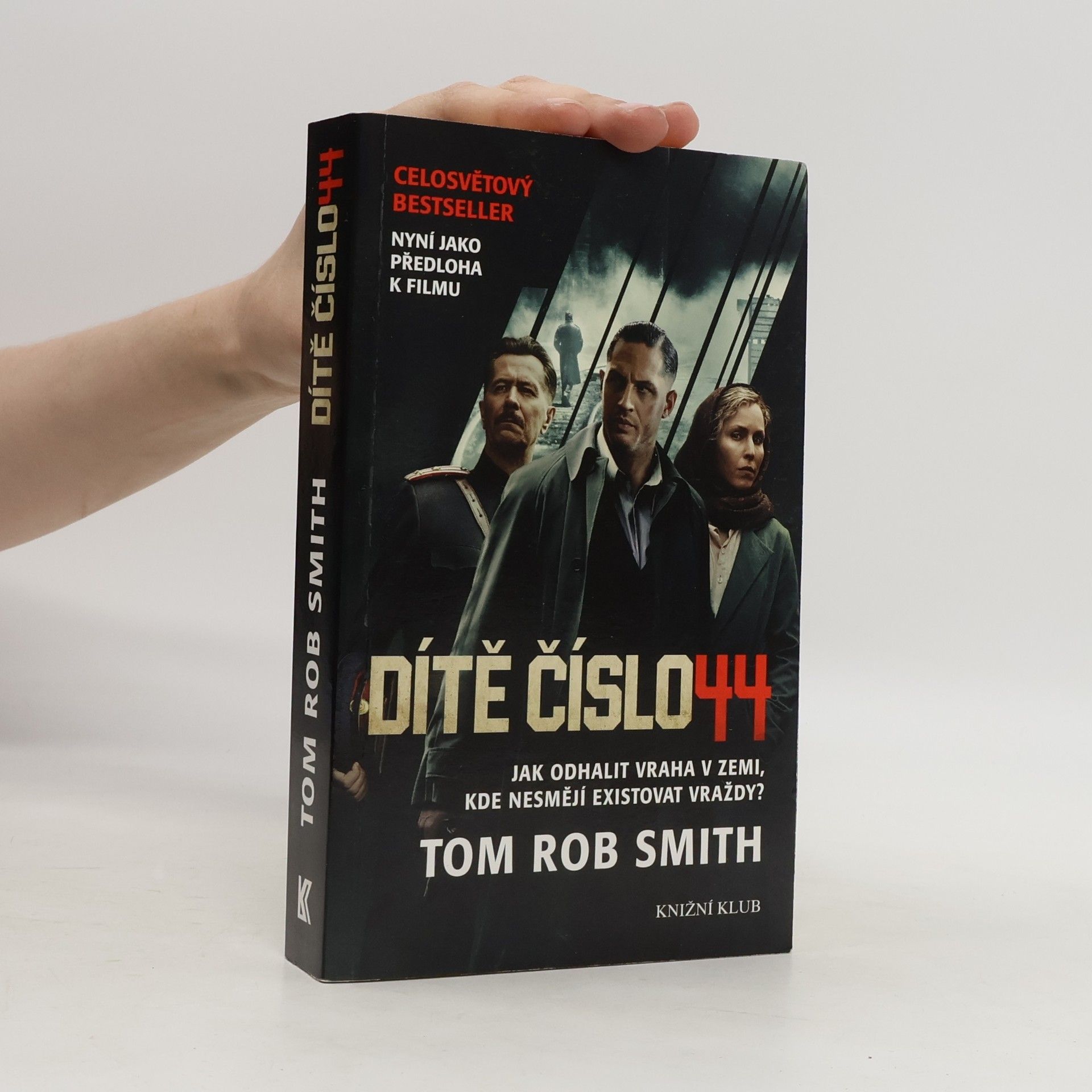 Tom Rob Smith Dítě číslo 44