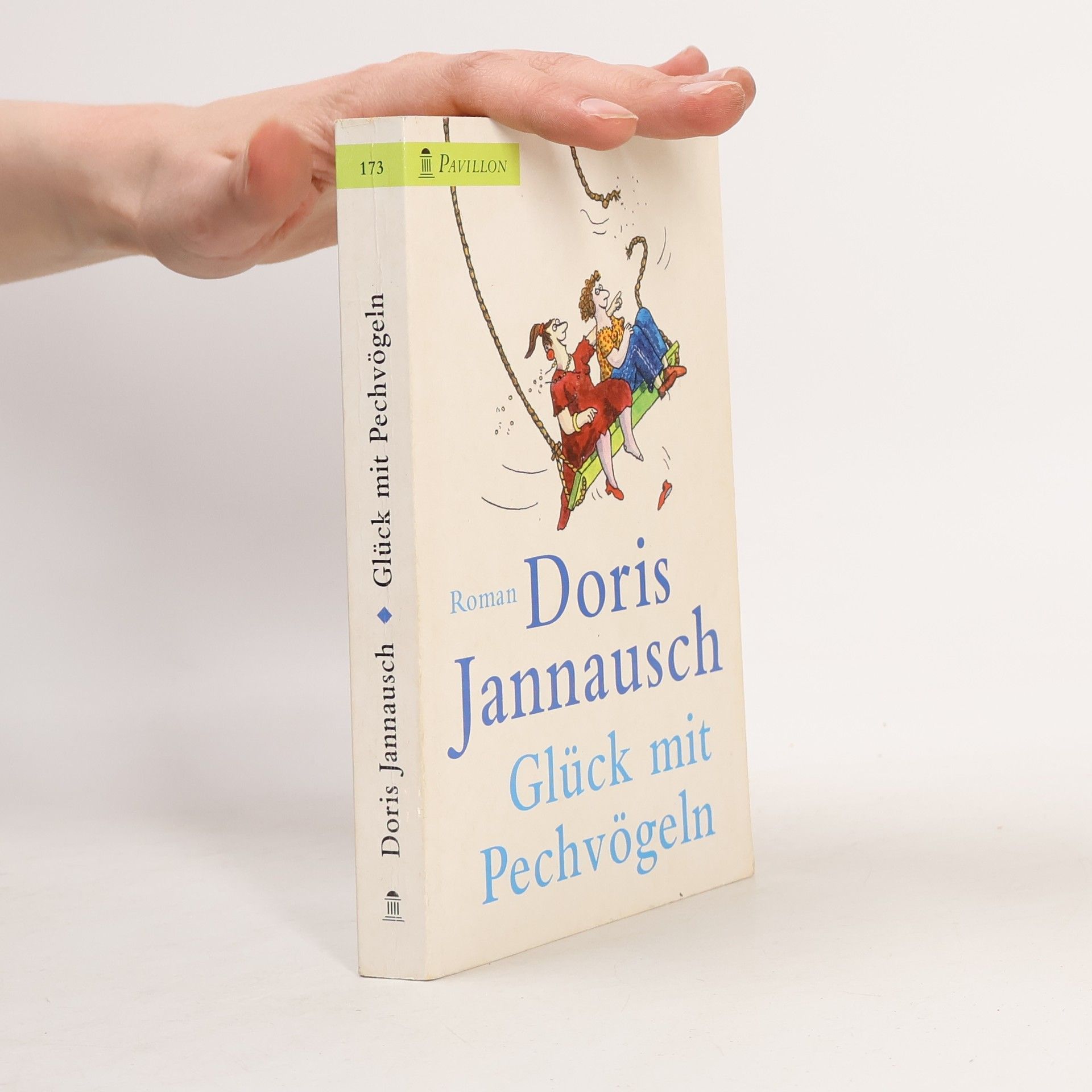 Doris Jannausch Glück mit Pechvögeln