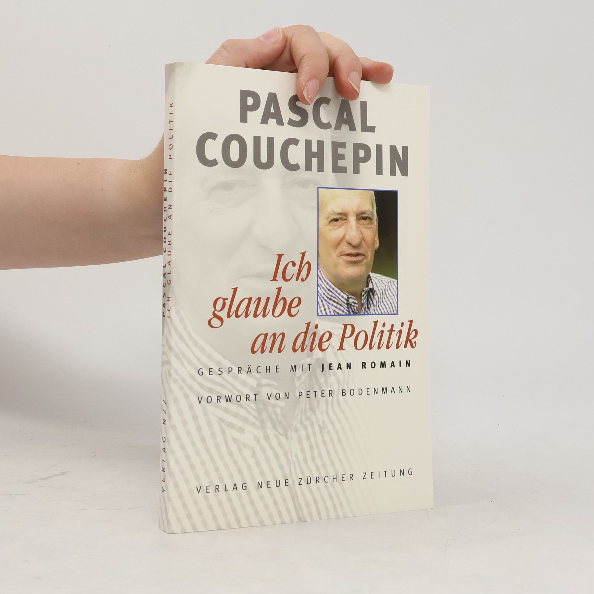 Jean Romain Ich glaube an die Politik