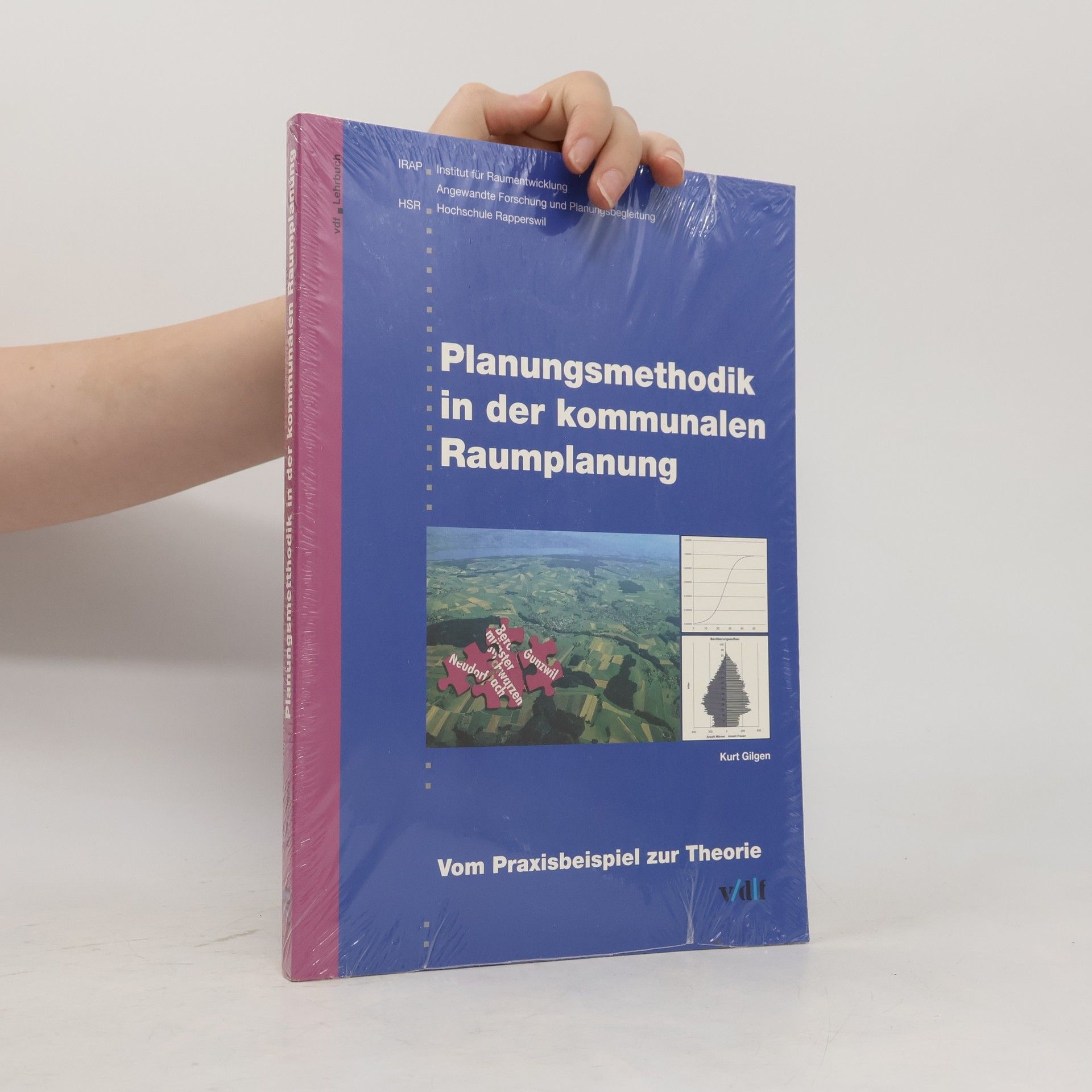 Kurt Gilgen Planungsmethodik in der kommunalen Raumplanung