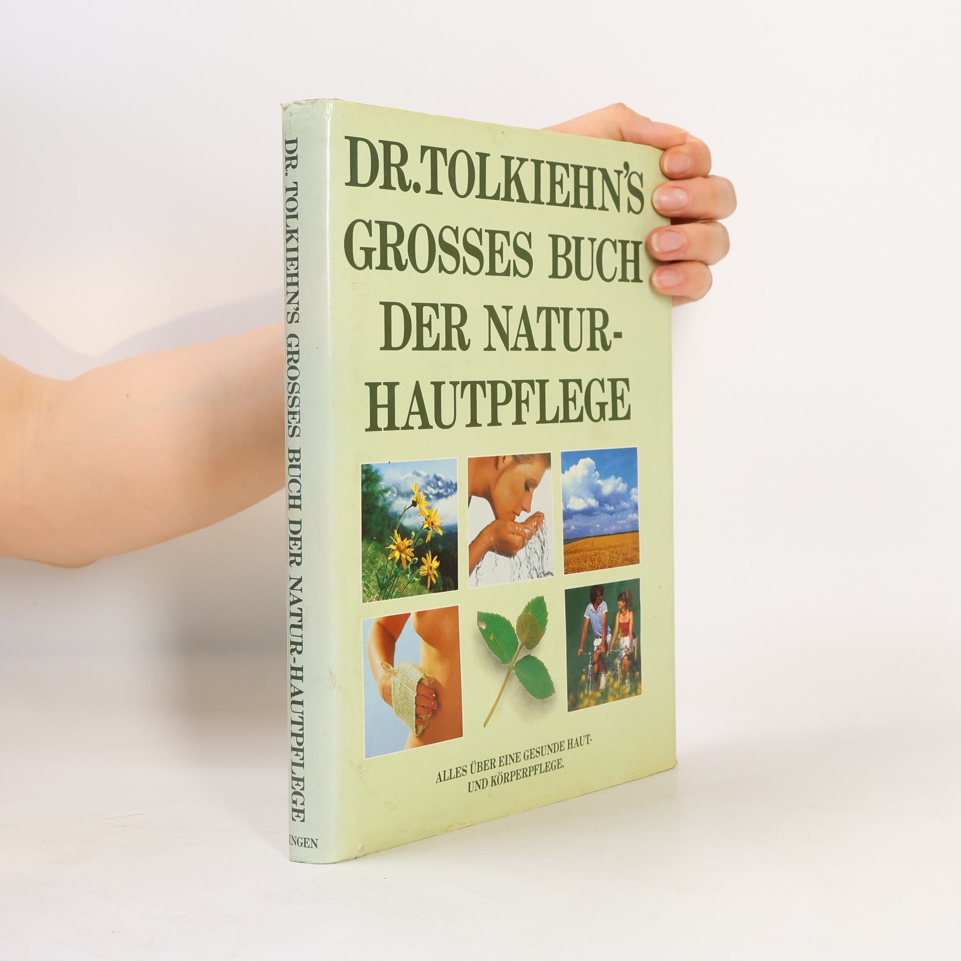 Klaus Tolkiehn Dr. Tolkiehn's grosses Buch der Natur-Hautpflege