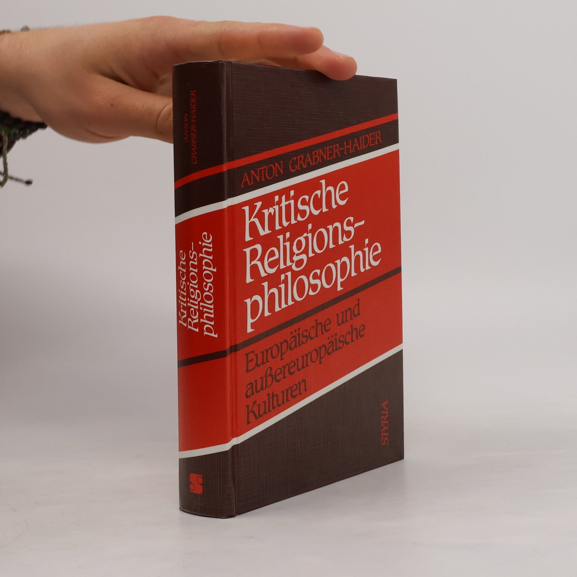 Anton Grabner-Haider Kritische Religionsphilosophie