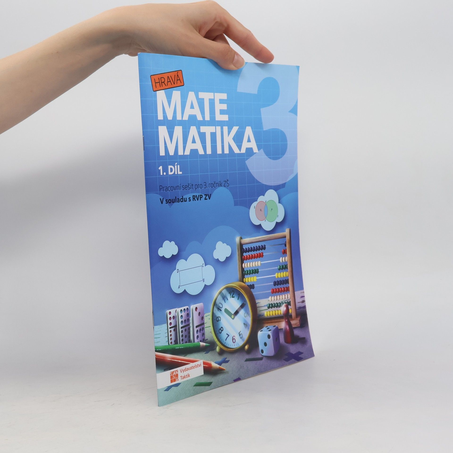 TAKTIK Hravá matematika 3 - přepracované vydání - pracovní sešit - 1. díl