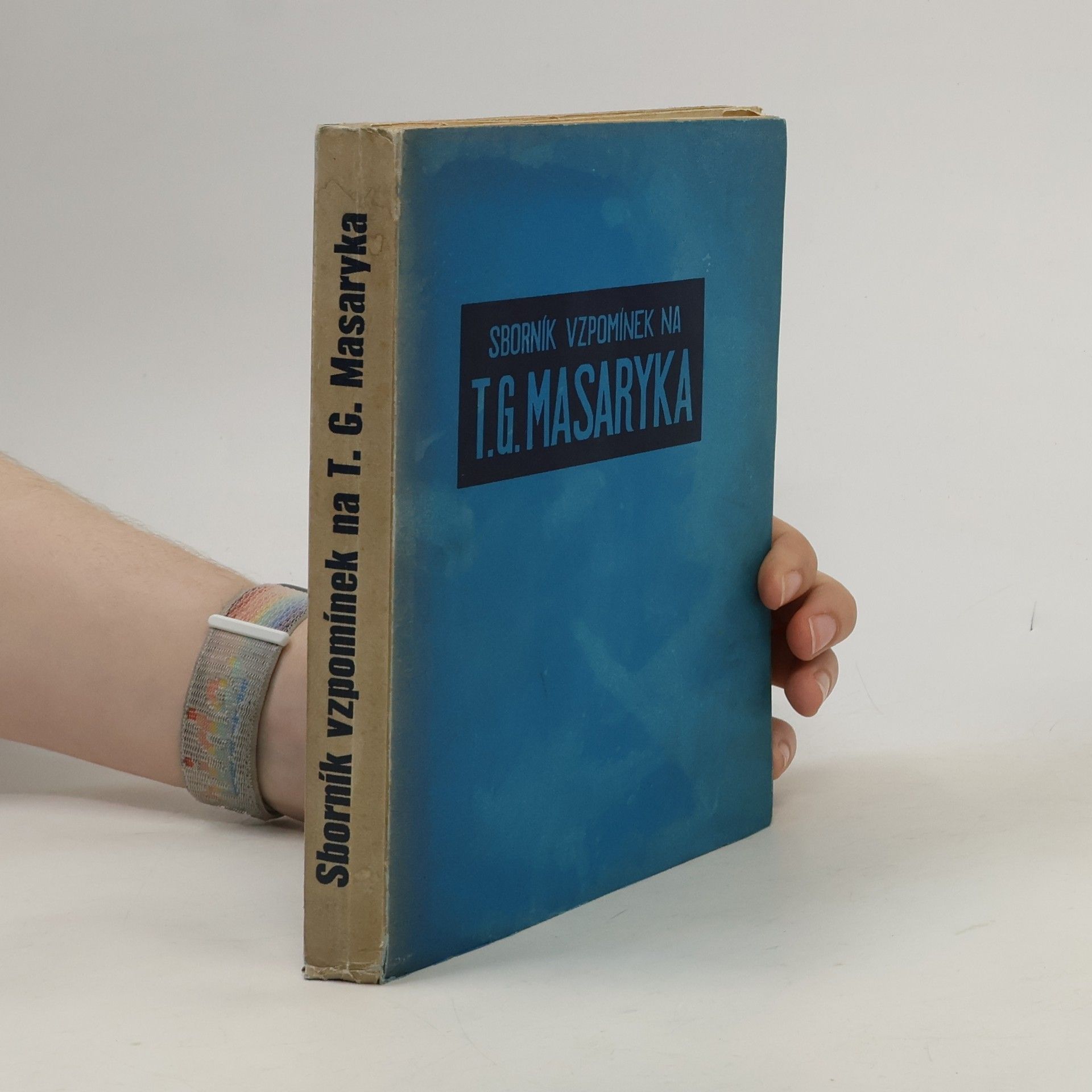 Kolektív autorov Sborník vzpomínek na T. G. Masaryka