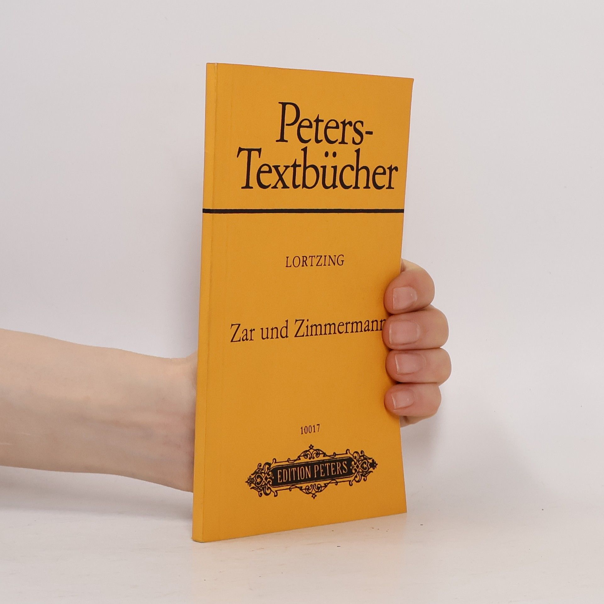 Autorenkollektiv Peters-Textbücher. Zar und Zimmermann