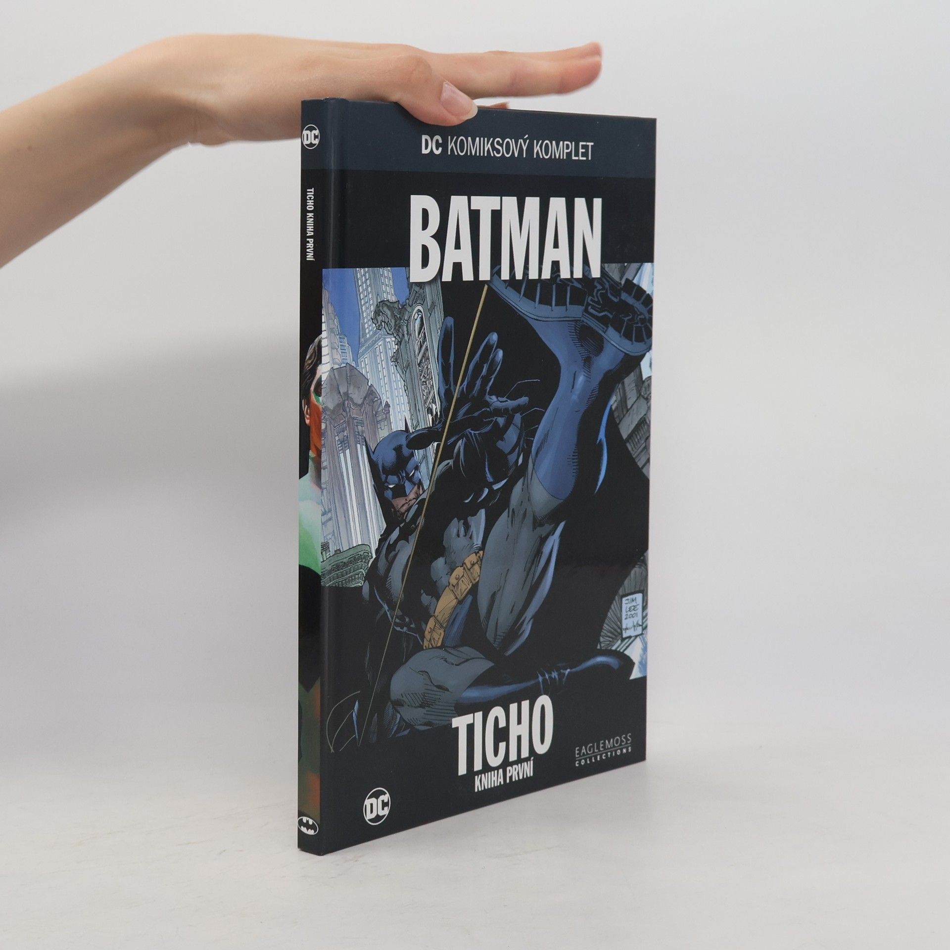 Jeph Loeb Batman: Ticho - Kniha první