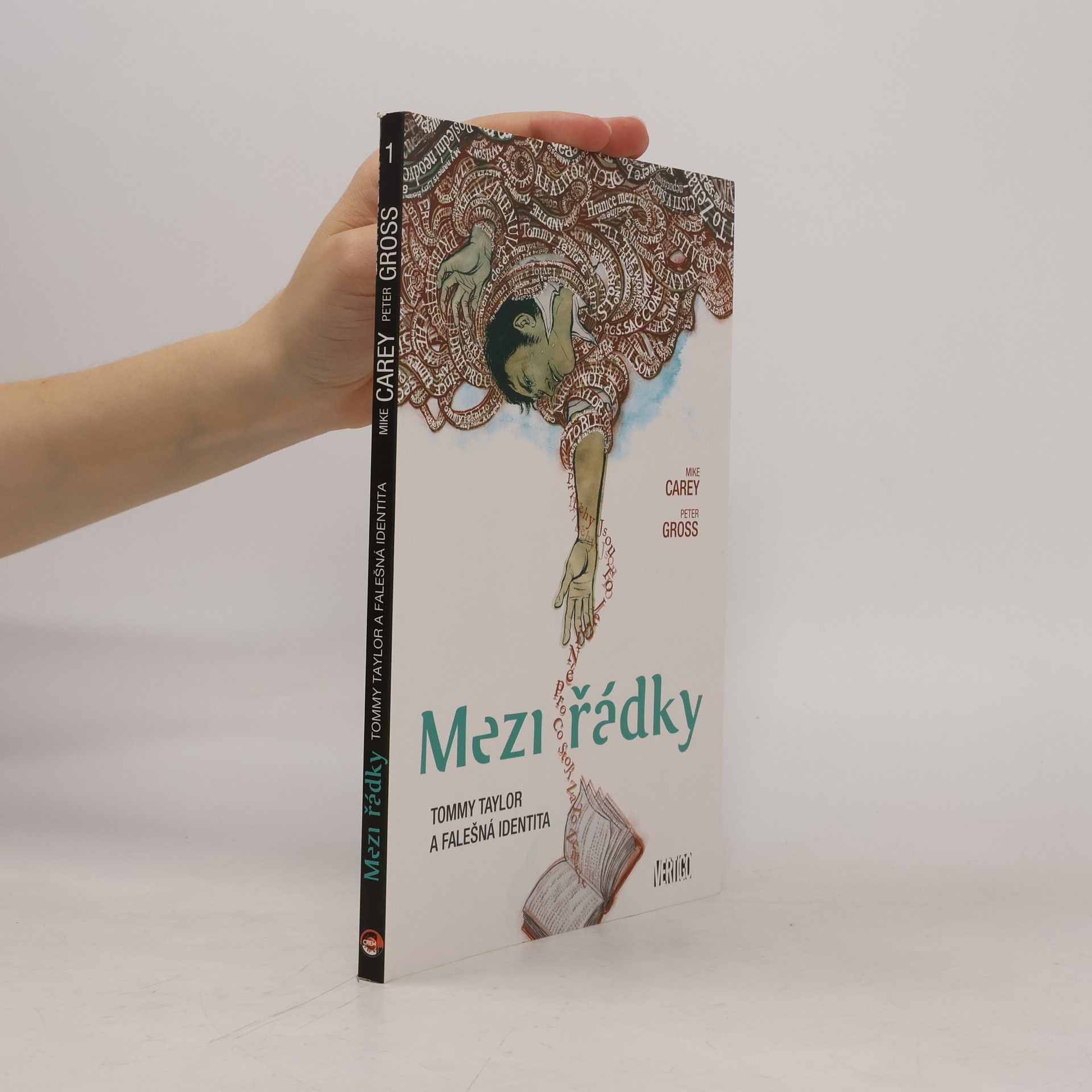 Wolf-Peter Gross Mezi řádky. Tommy Taylor a falešná identita