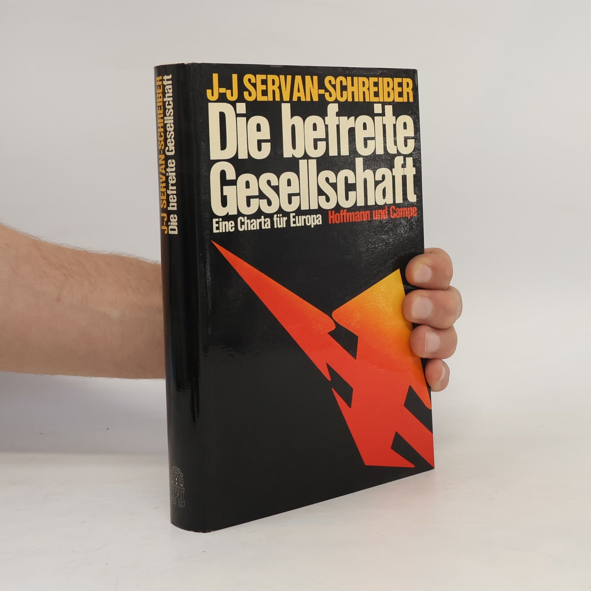 Jean Jacques Servan Schreiber Die befreite Gesellschaft