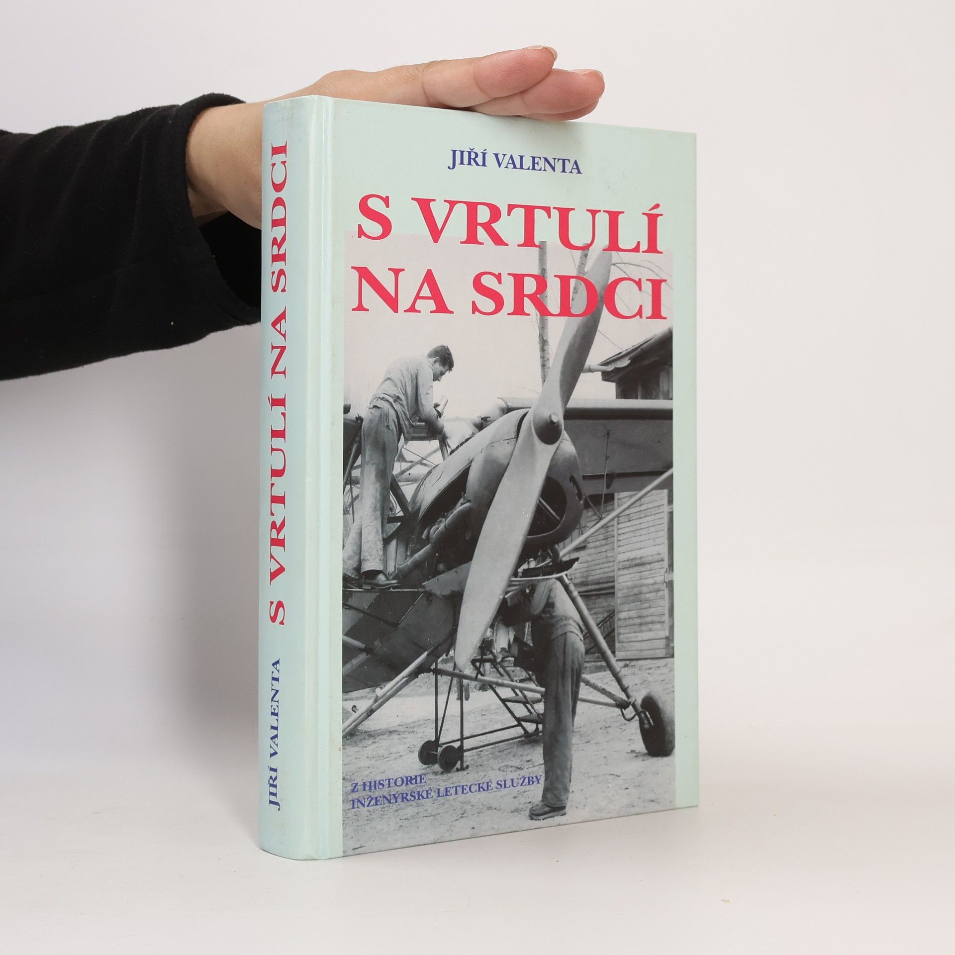 Jiří Valenta S vrtulí na srdci
