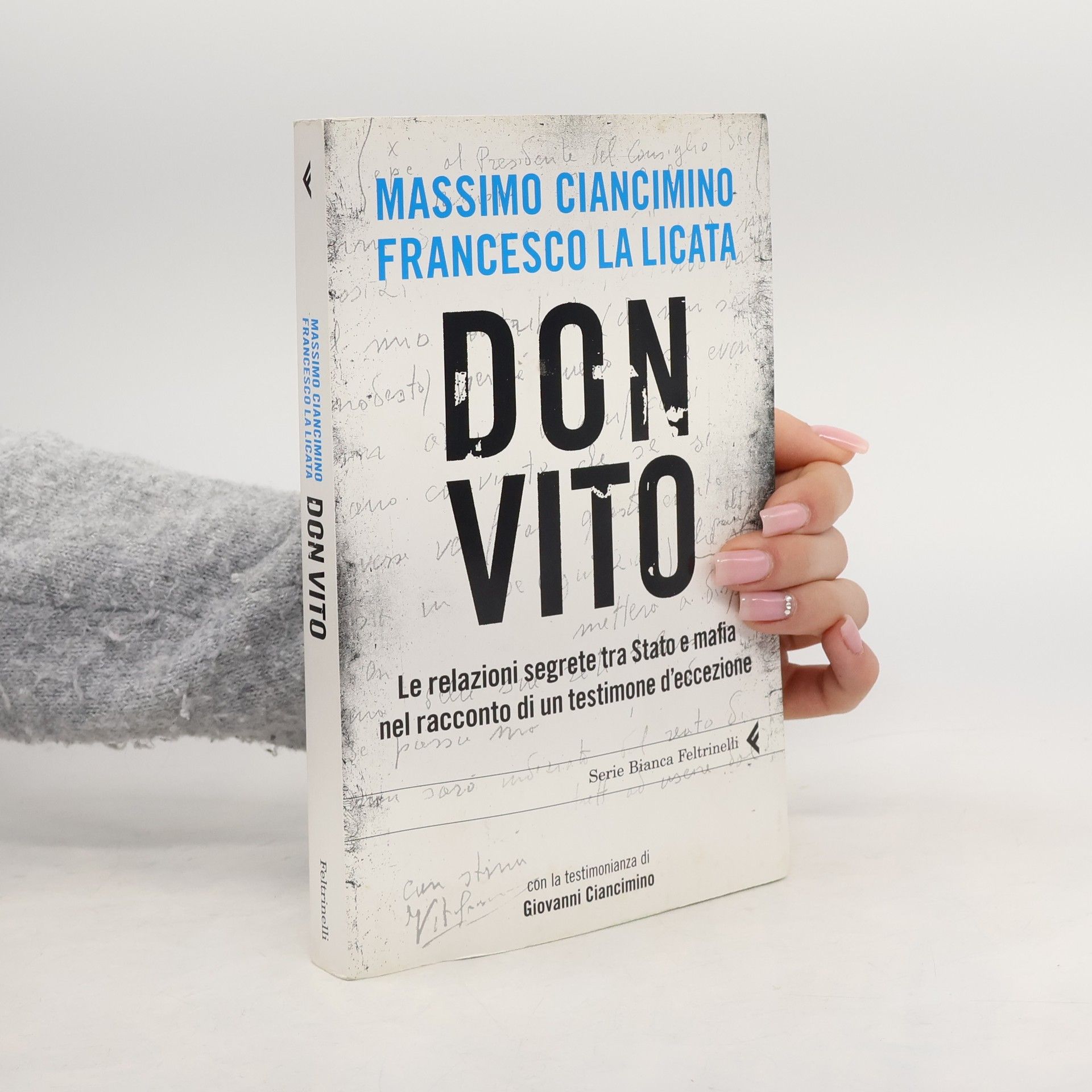 Massimo Ciancimino Don Vito le relazioni segrete tra Stato e Mafia nel racconto di un testi
