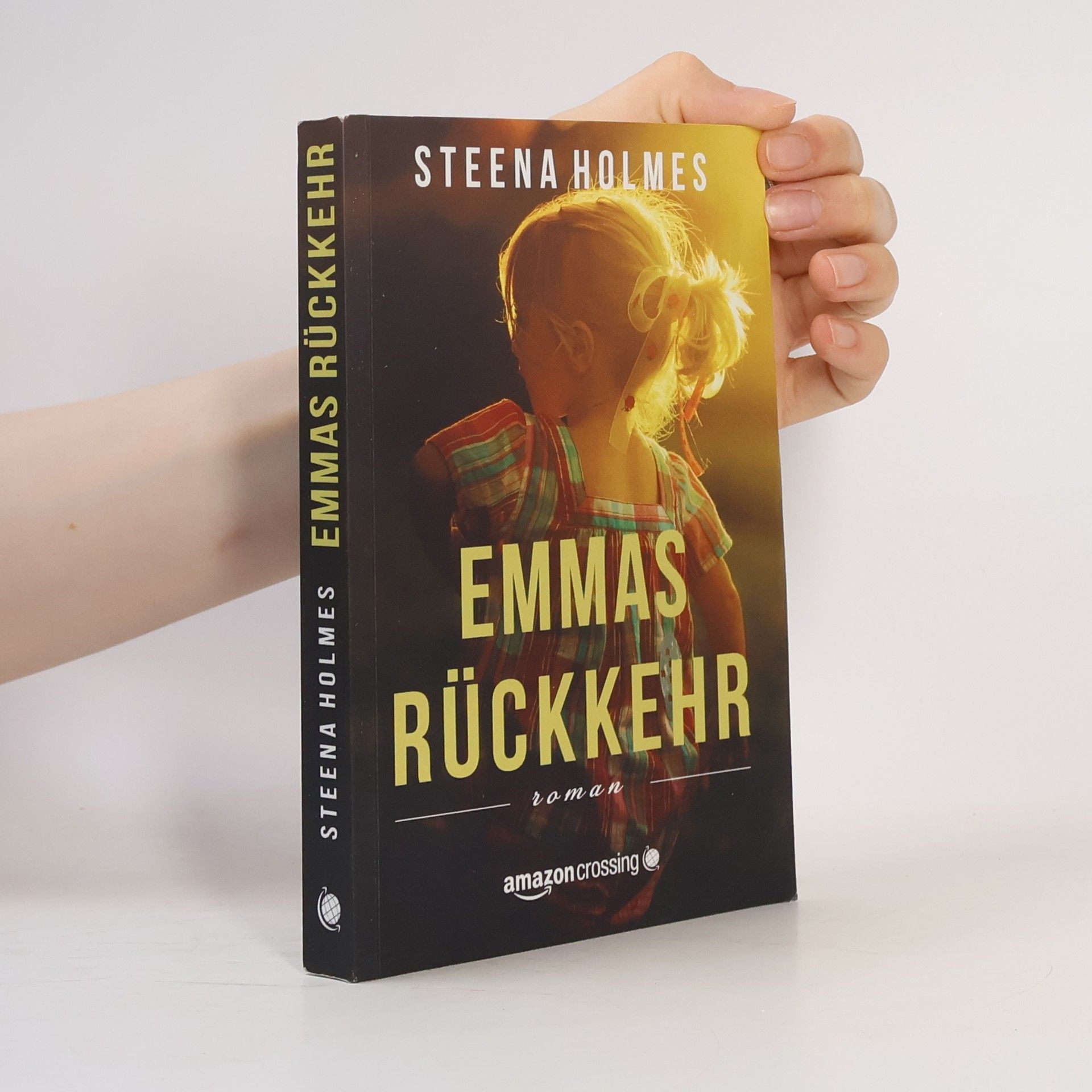 Steena Holmes Emmas Rückkehr