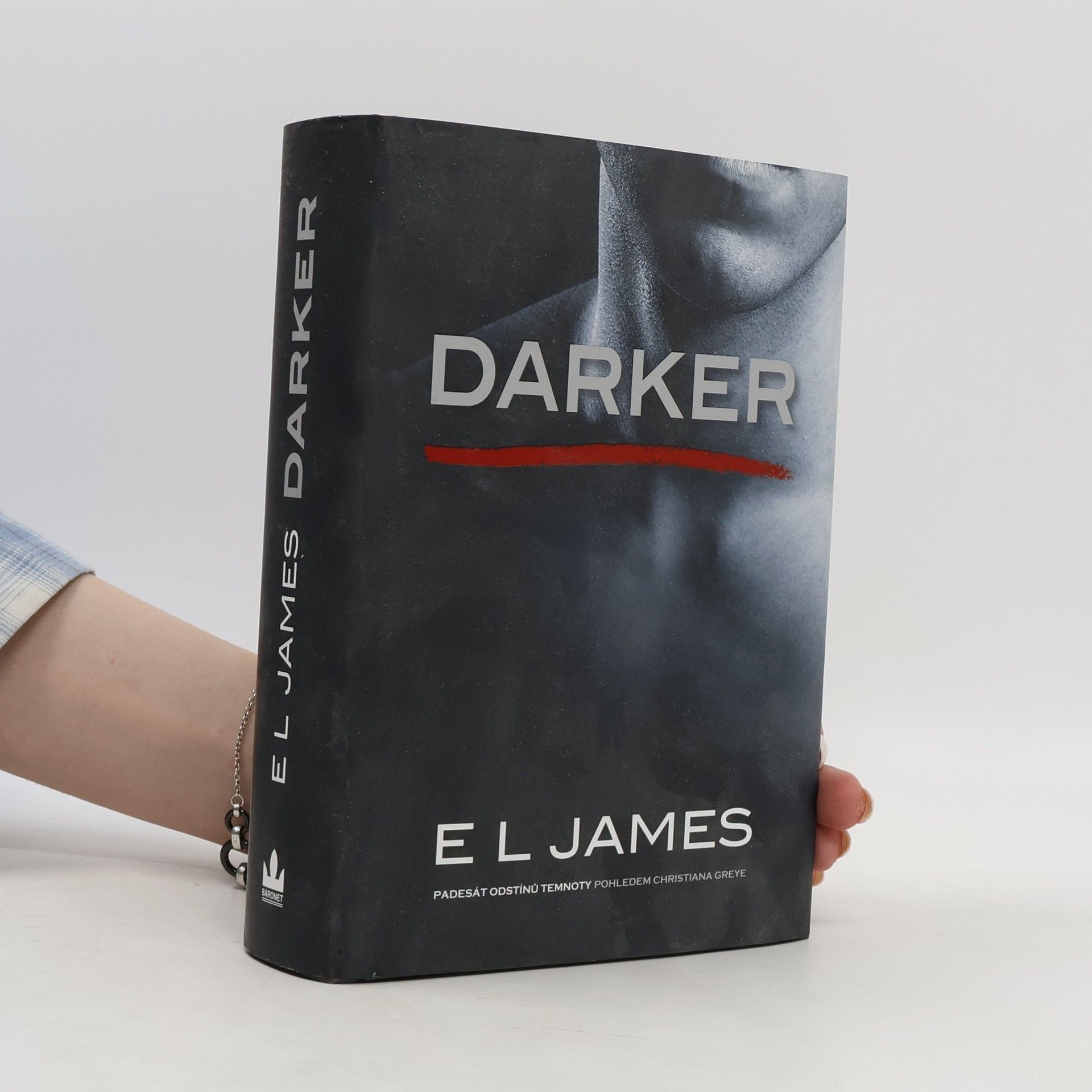 E L James Darker. Padesát odstínů temnoty pohledem Christiana Greye