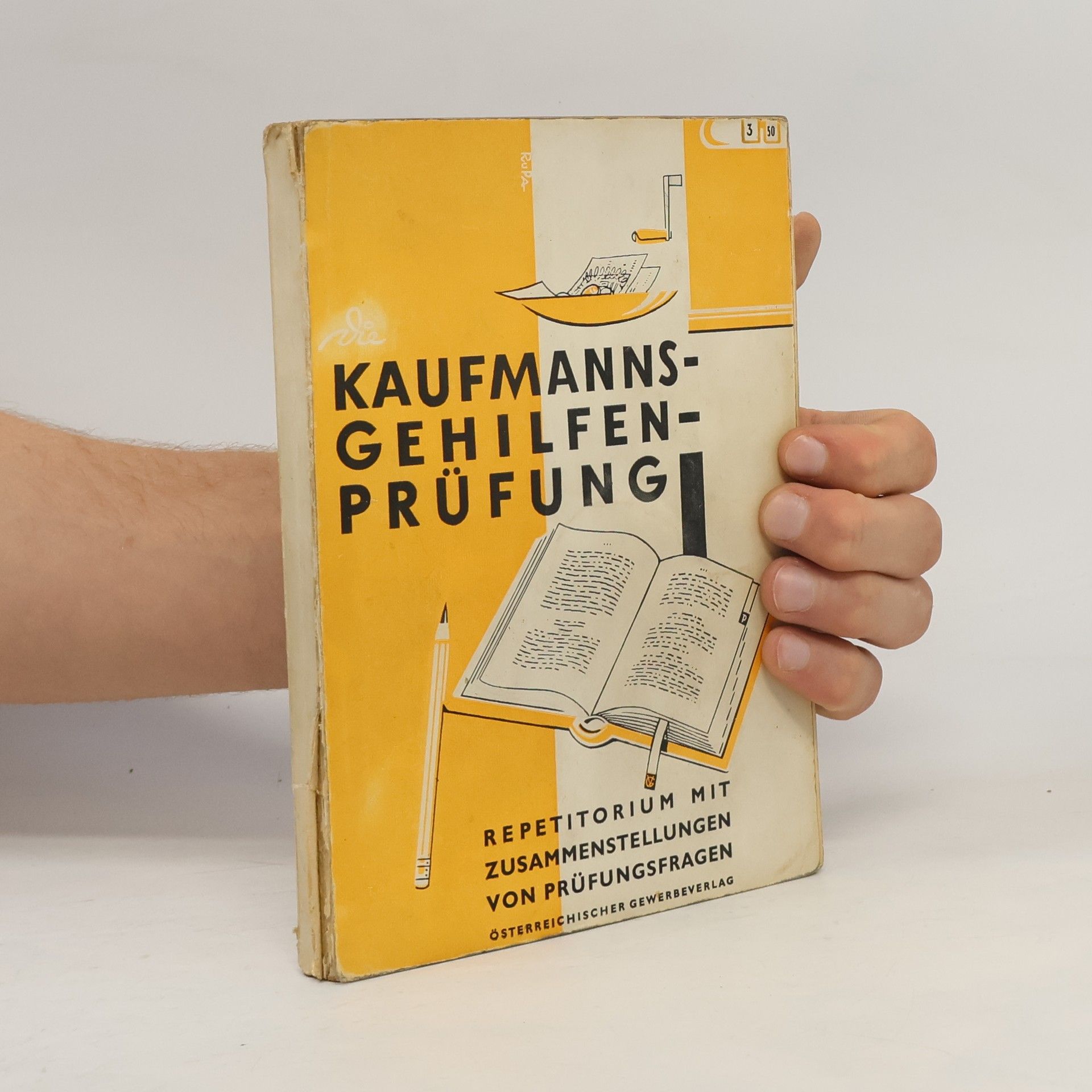 Kolektiv autorů Die Kaufmannsgehilfenprüfung