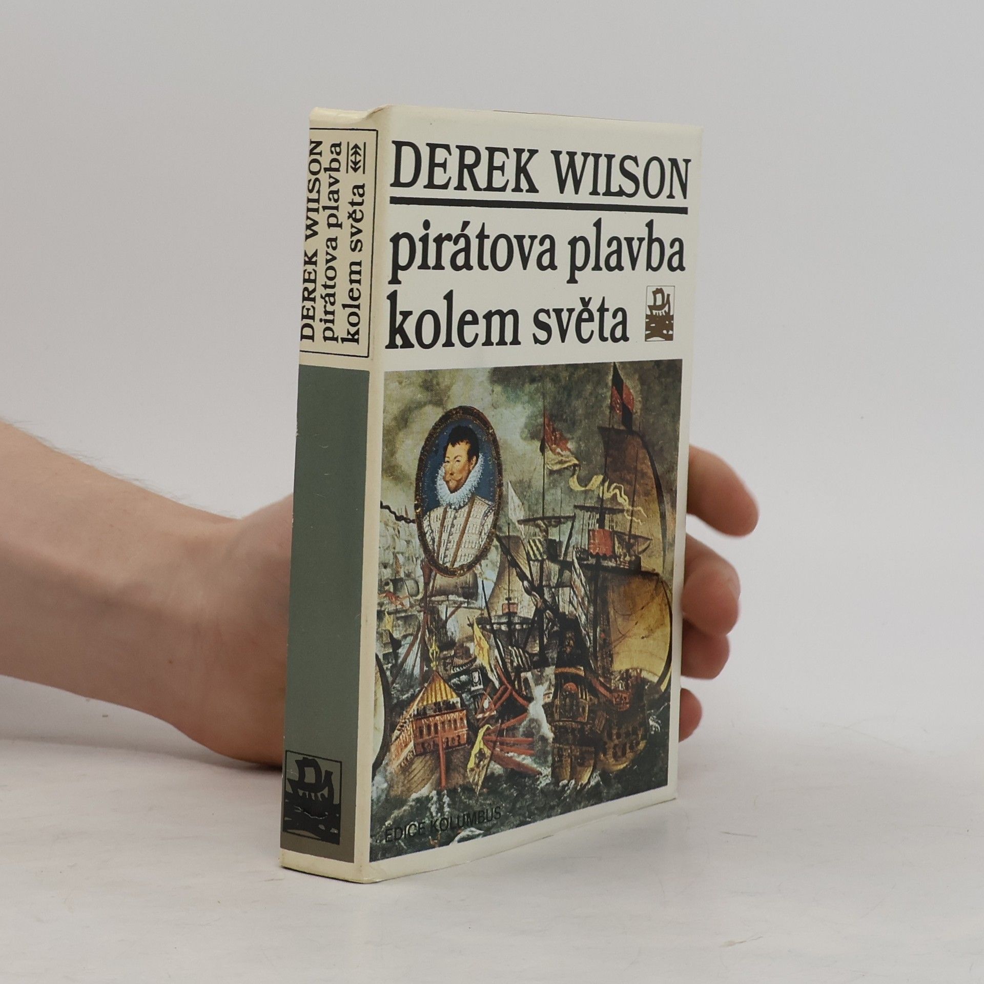 Derek A. Wilson Pirátova plavba kolem světa