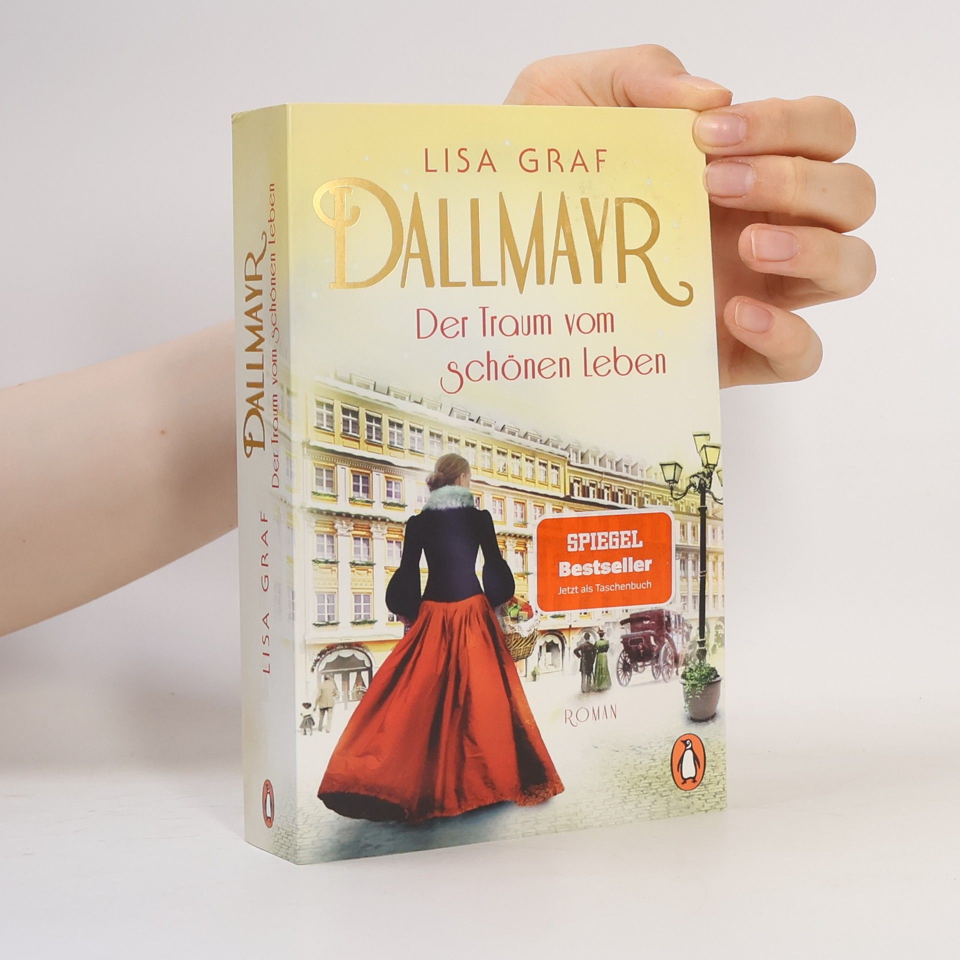 Lisa Graf-Riemann Dallmayr. Der Traum vom schönen Leben