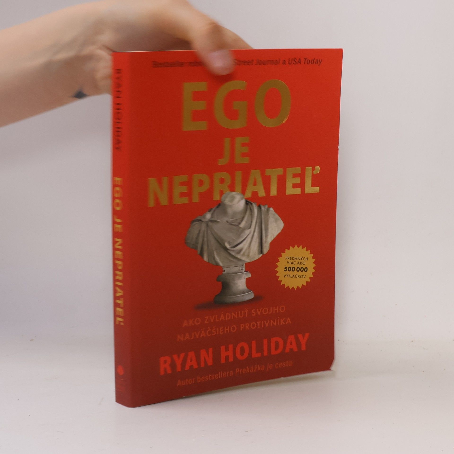 Ryan Holiday Ego je nepriateľ