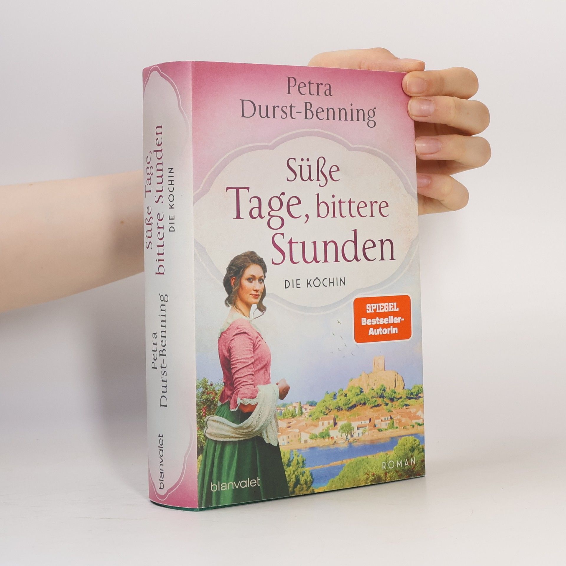 Petra Durst Benning Süße Tage, bittere Stunden