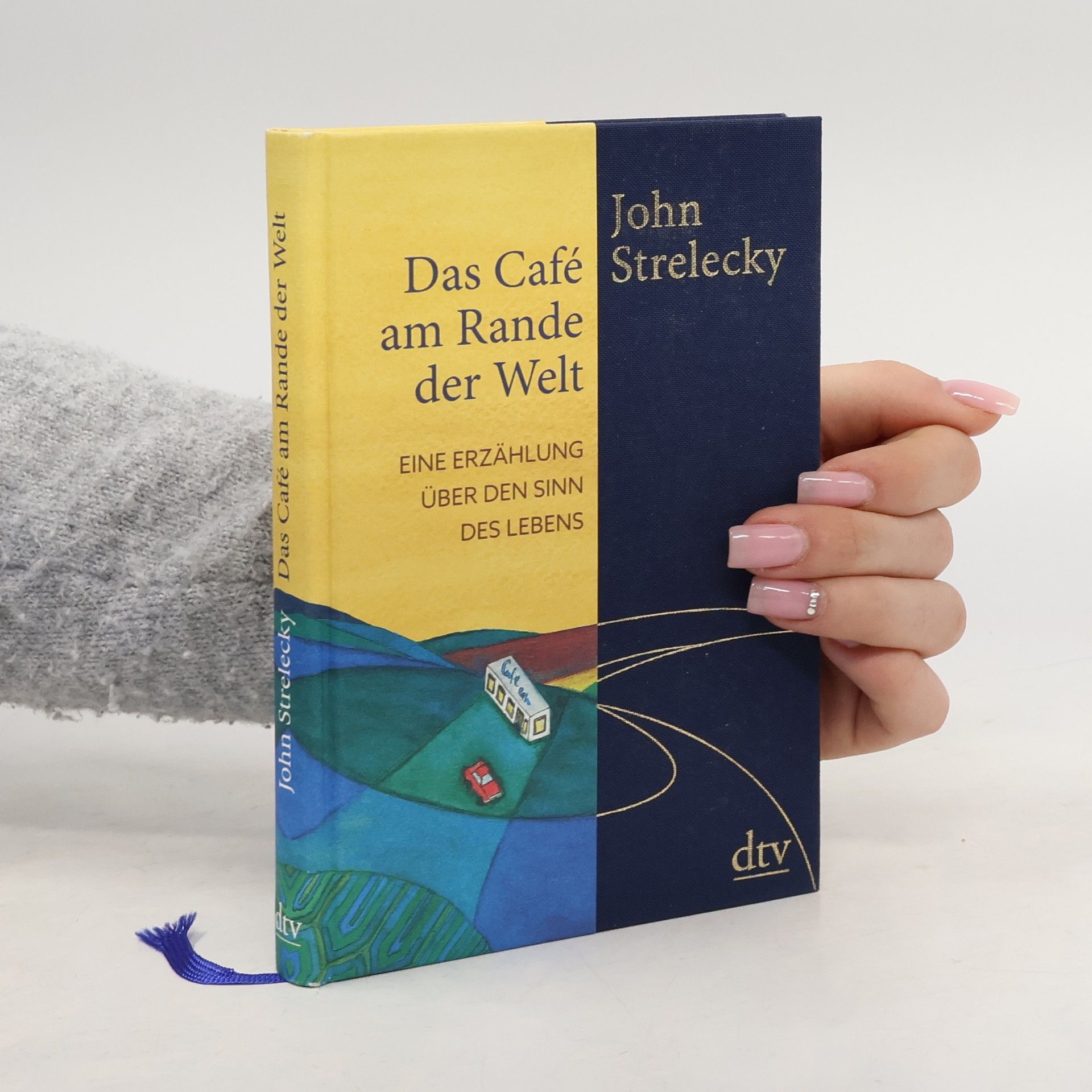 John P. Strelecky Das Café am Rande der Welt