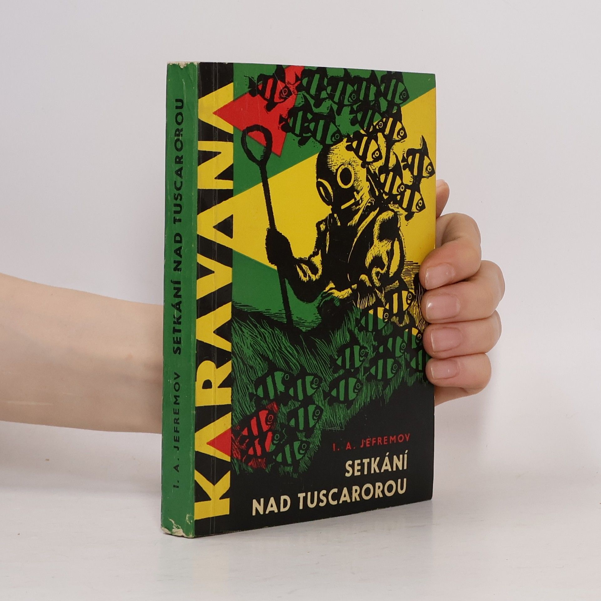 Ivan Yefremov Setkání nad Tuscarorou a jiné povídky