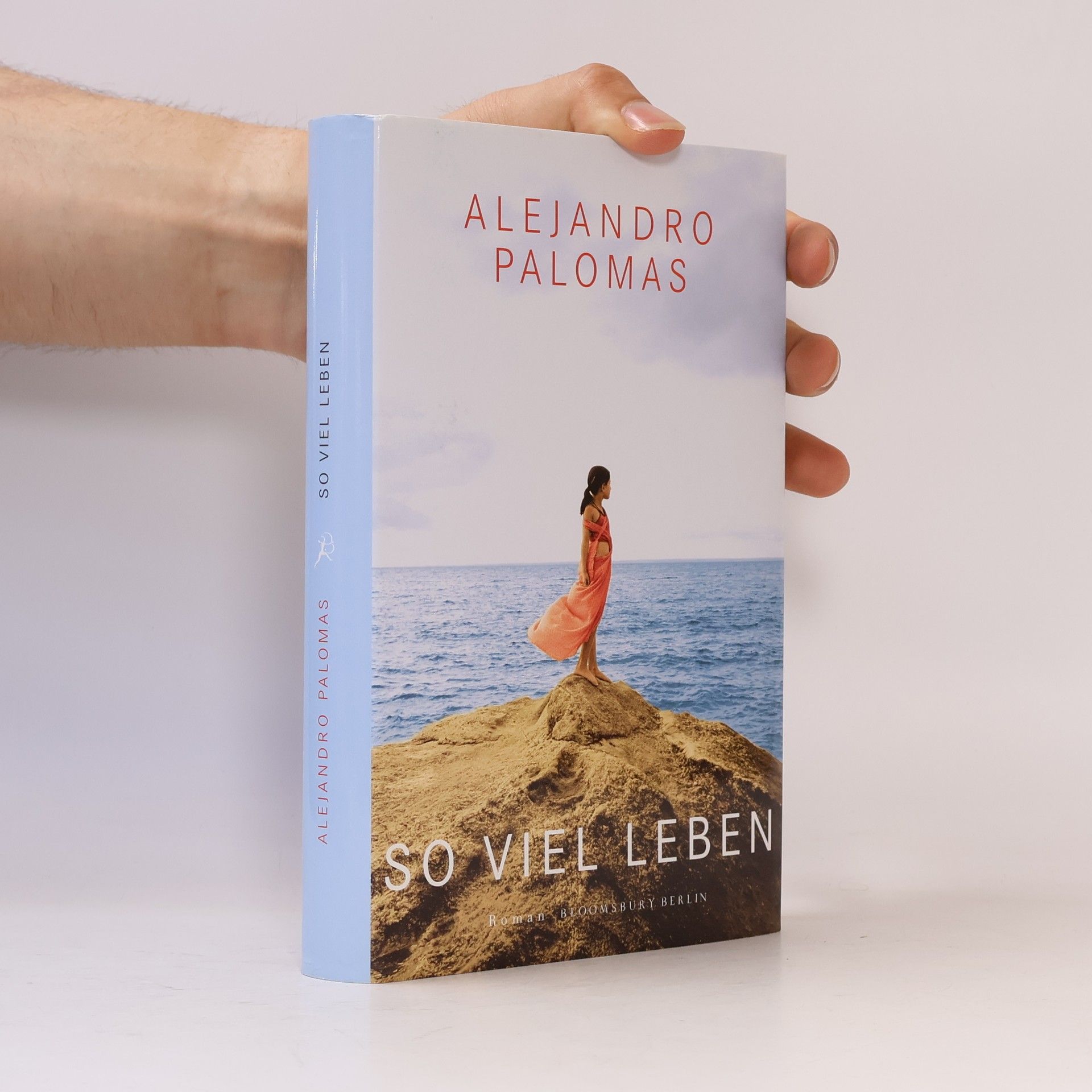 Alejandro Palomas So viel Leben
