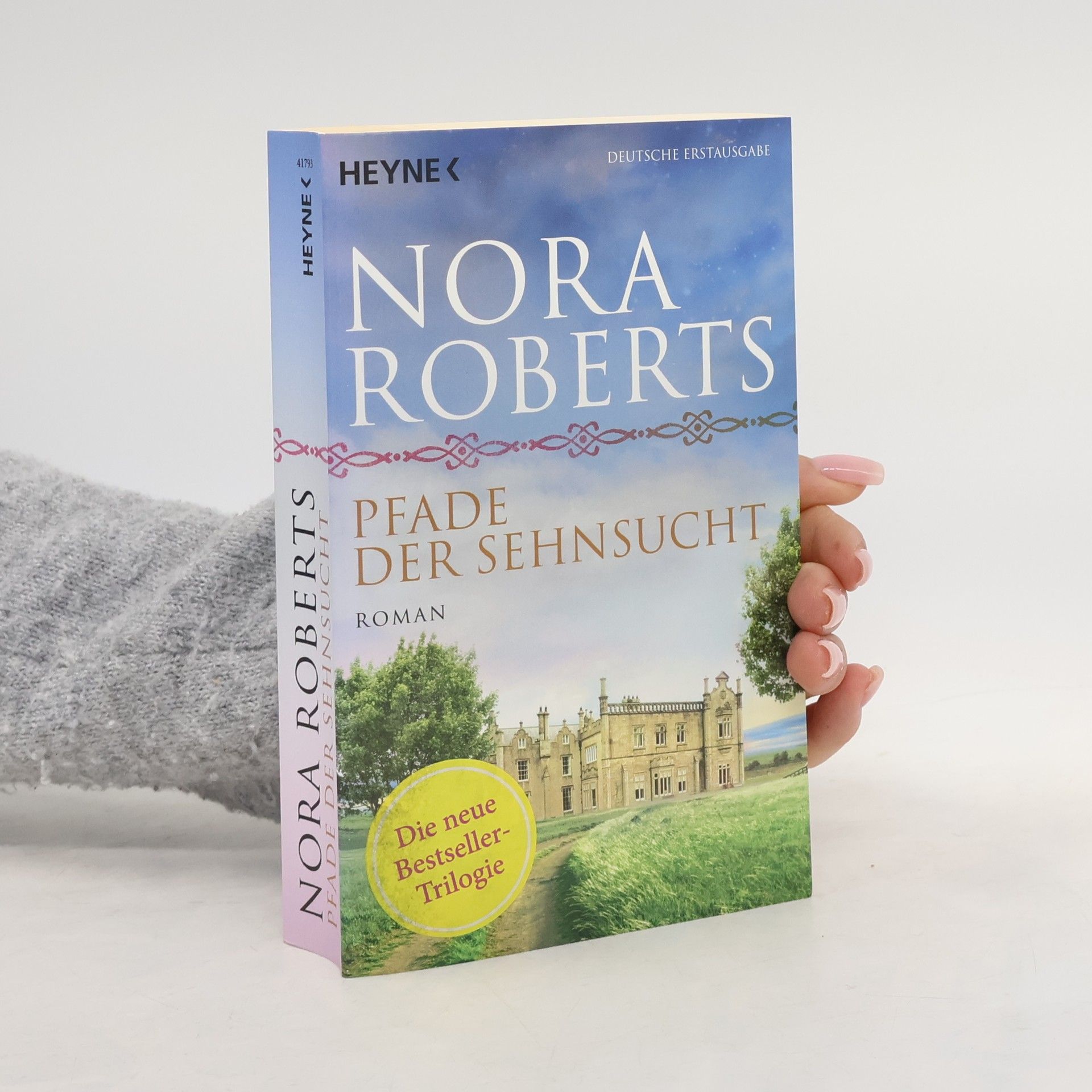 Nora Roberts Pfade der sehnsucht