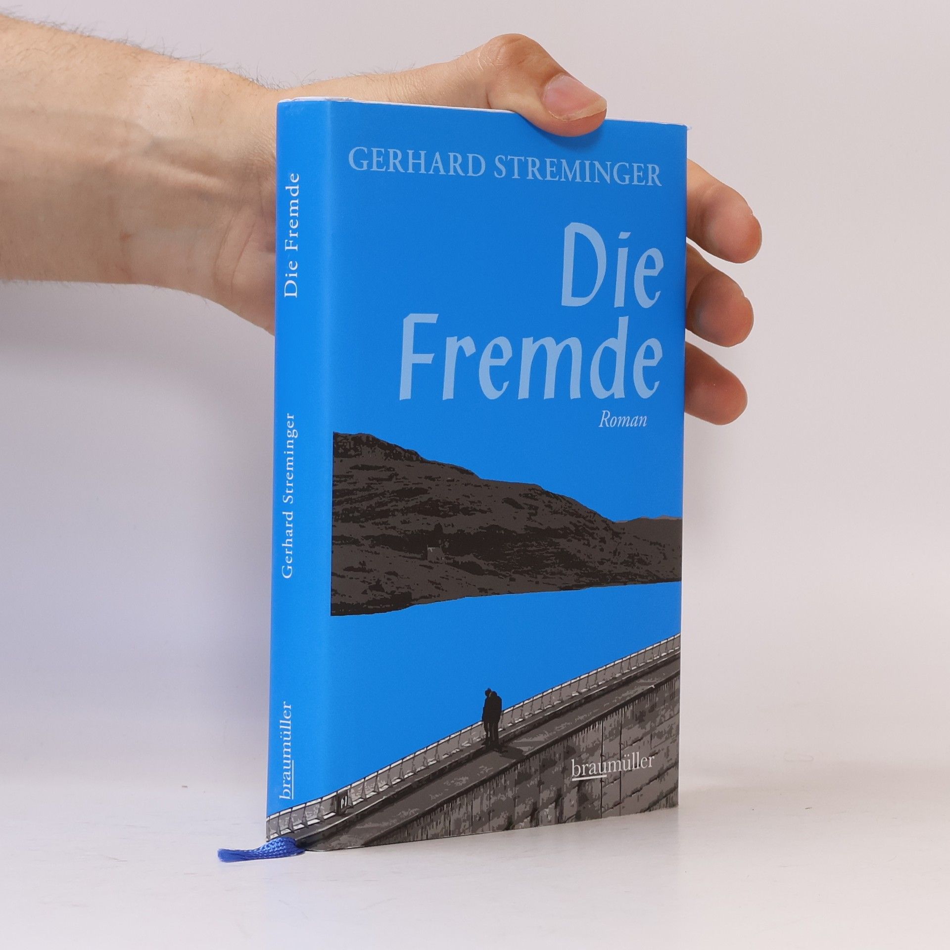 Gerhard Streminger Die Fremde