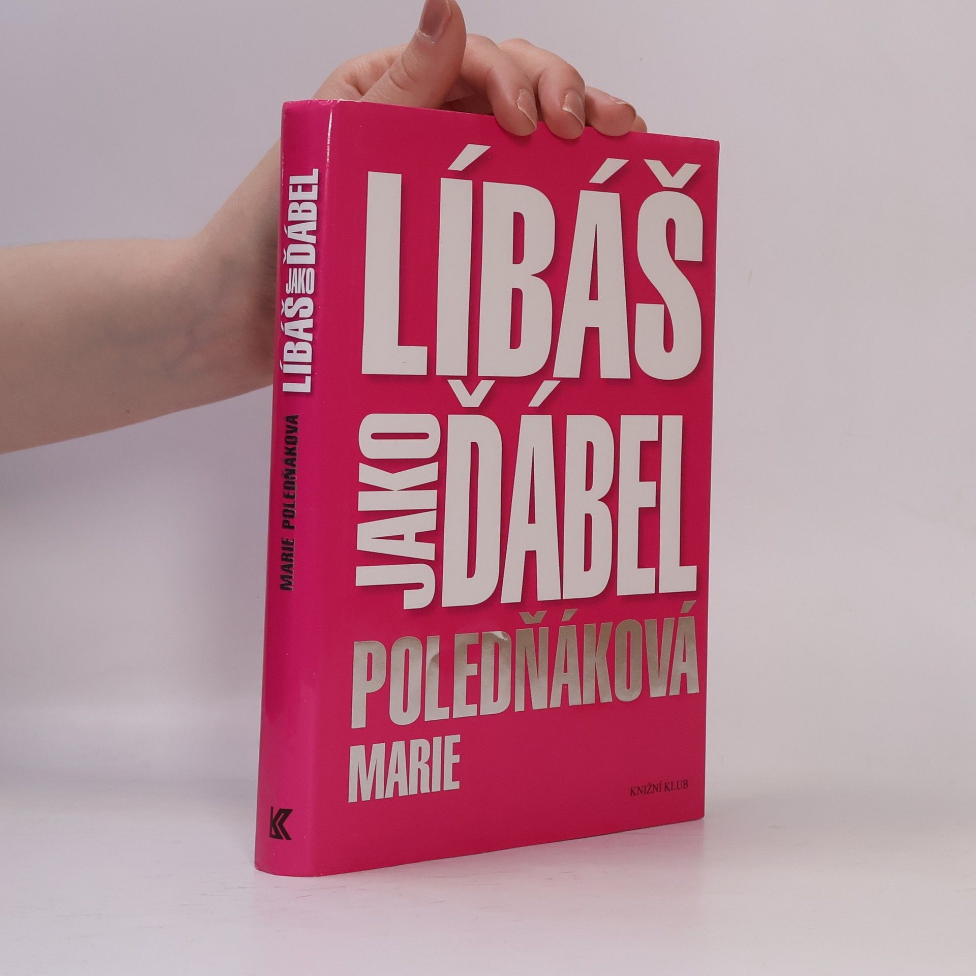 Marie Poledňáková Líbáš jako ďábel