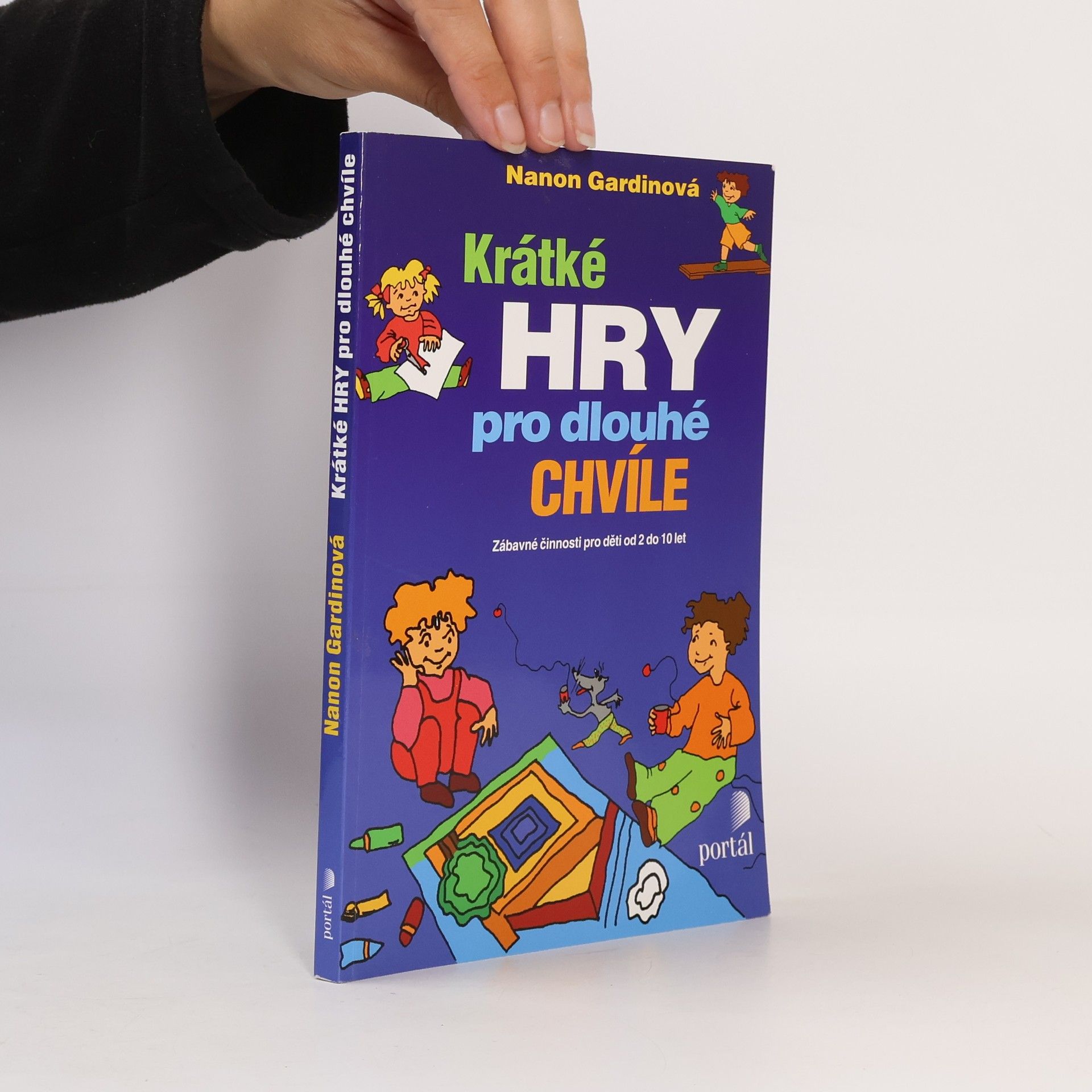 Nanon Gardin Krátké hry pro dlouhé chvíle