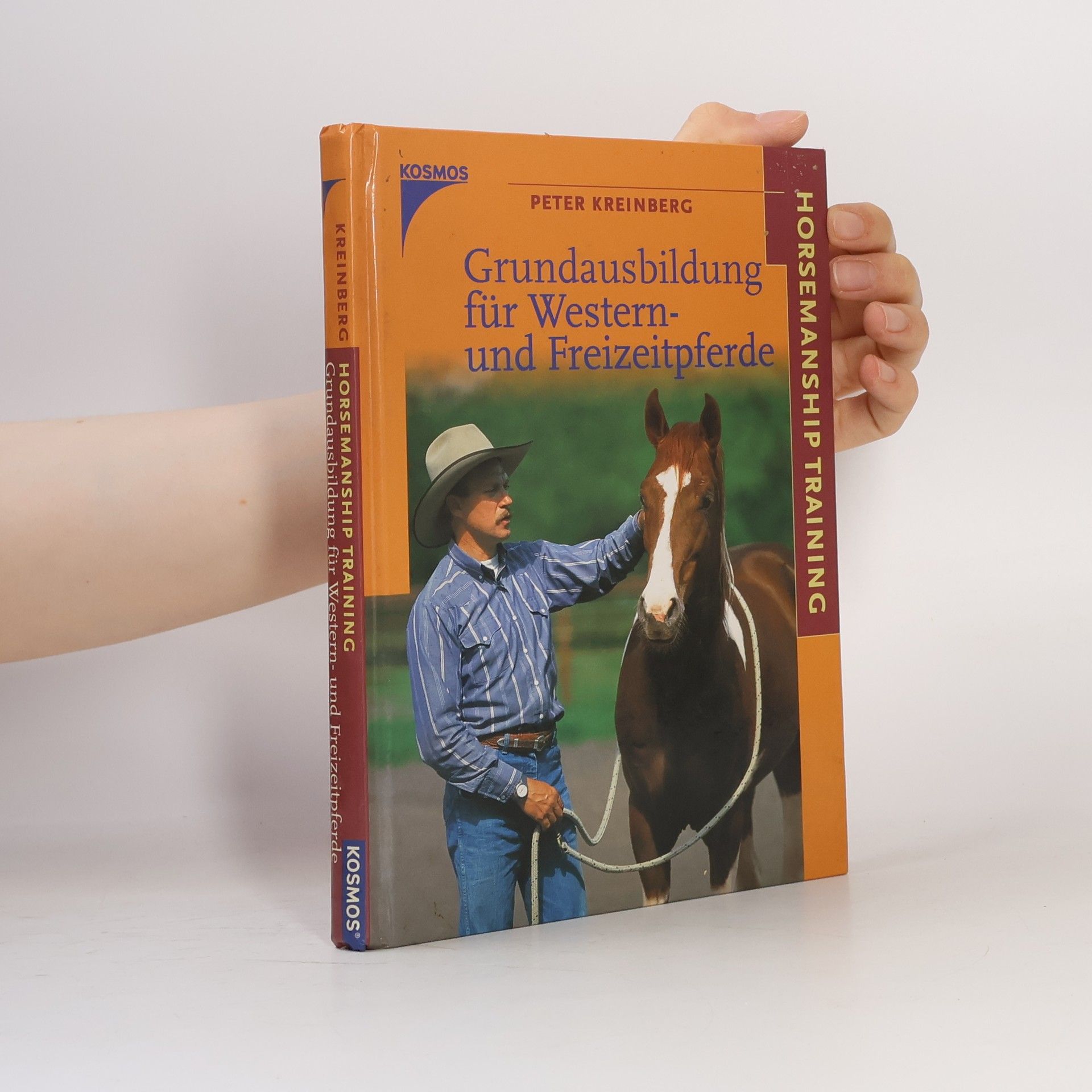 Peter Kreinberg Grundausbildung für Western- und Freizeitpferde