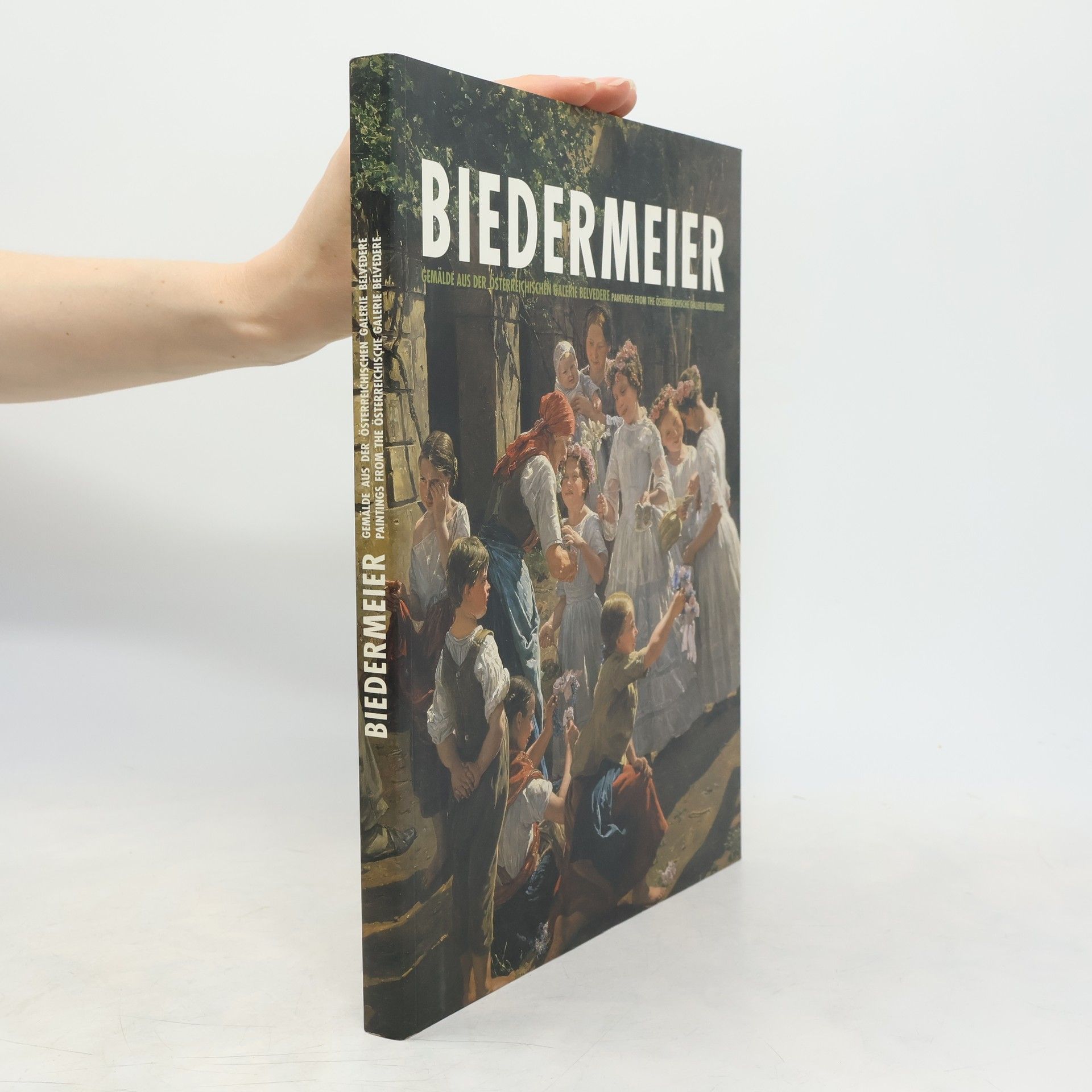 Autorenkollektiv Biedermeier. Gemälde aus der Österreichischen Galerie Belvedere