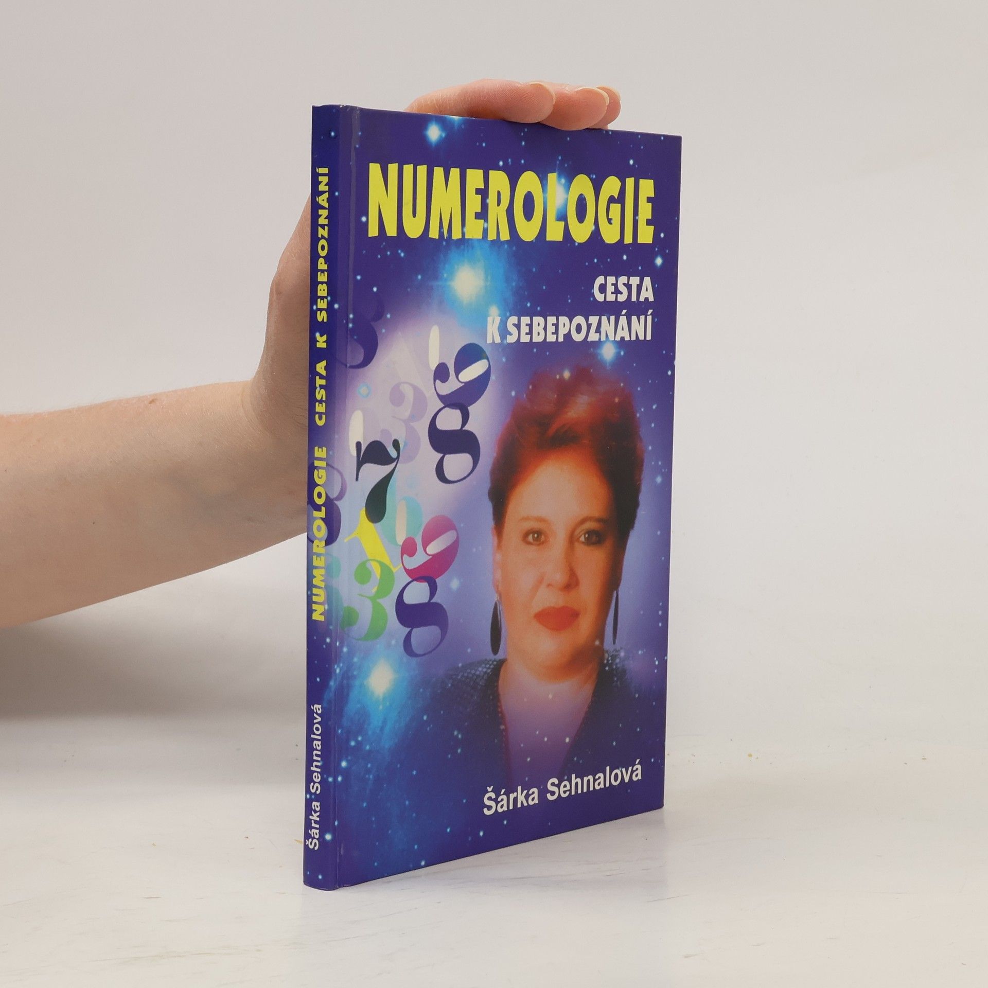 Šárka Sehnalová Numerologie : cesta k sebepoznání