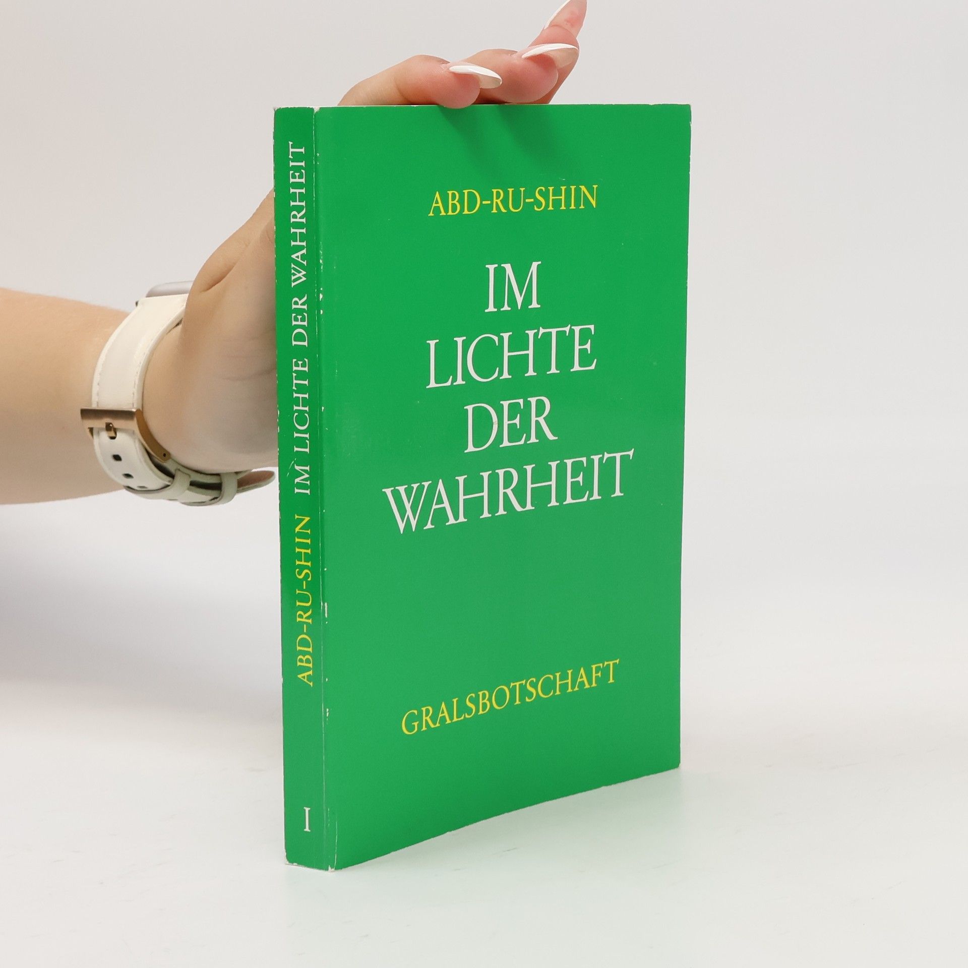 Abd Ru Shin Im Lichte der Wahrheit