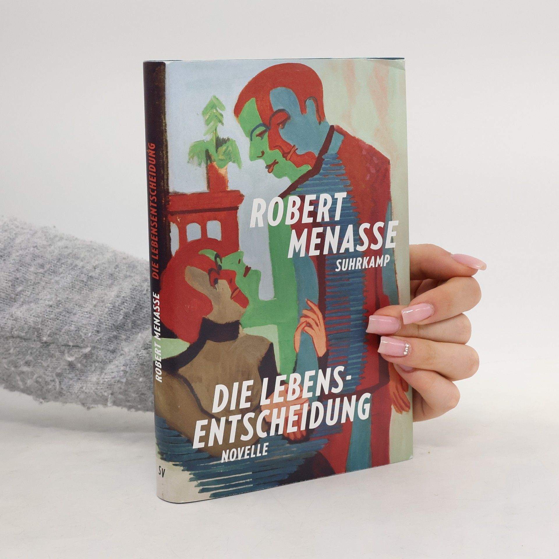 Robert Menasse Die Lebensentscheidung
