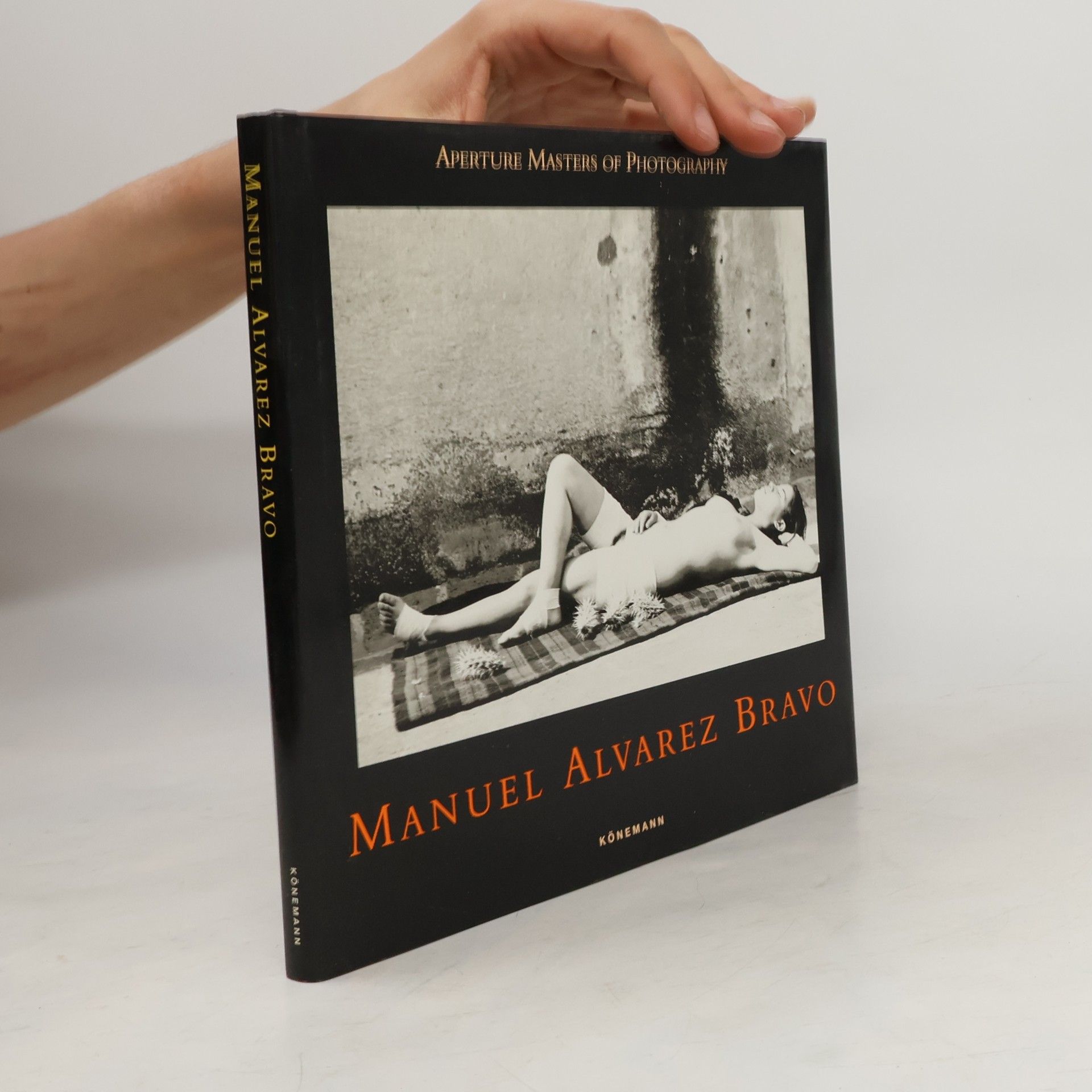 Aperture Masters of Photography: Manuel Alvarez Bravo