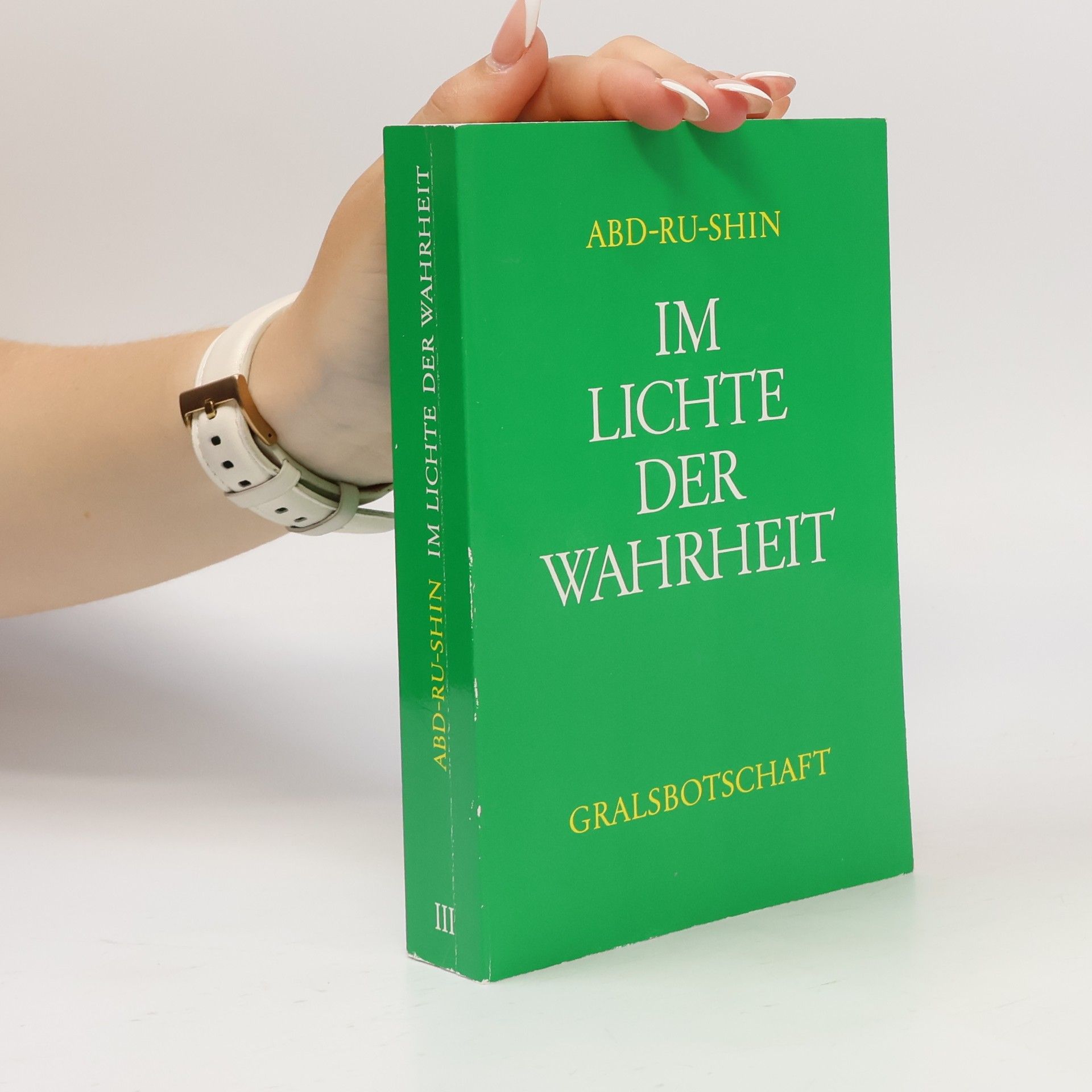 Abd Ru Shin Im Lichte der Wahrheit