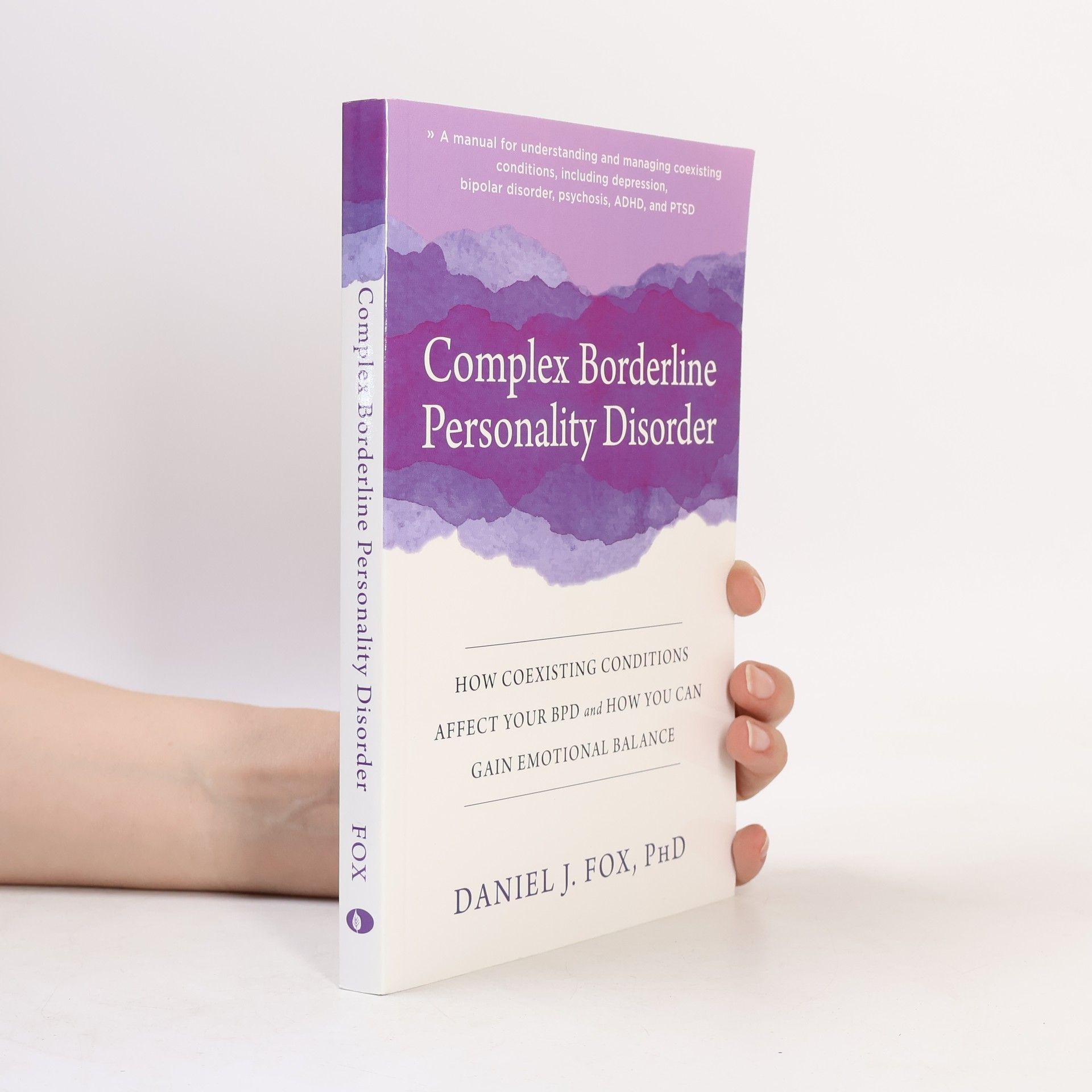 Daniel J. Fox Complex Borderline Personality Disorder
