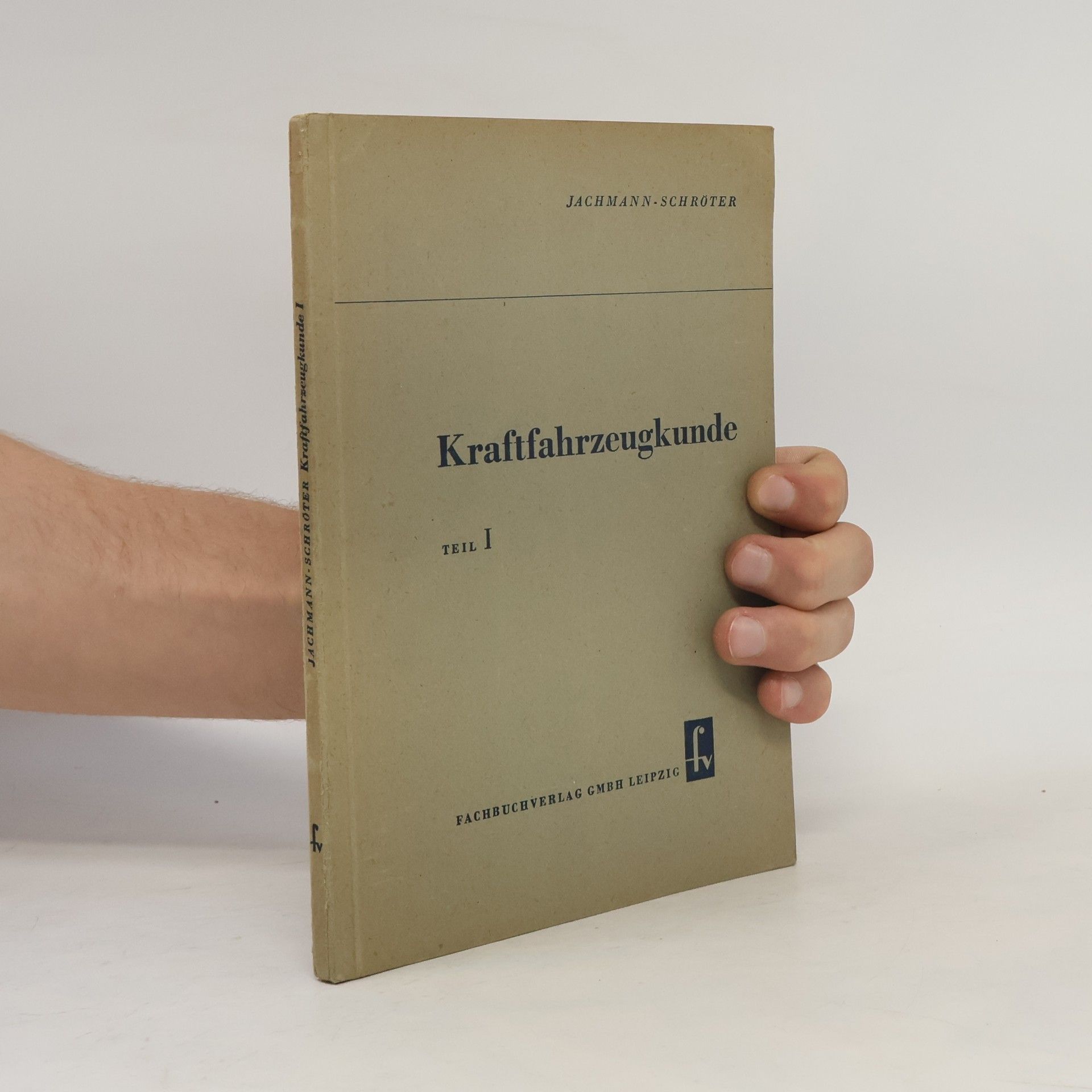 Holm Schröter Kraftfahrzeugkunde I