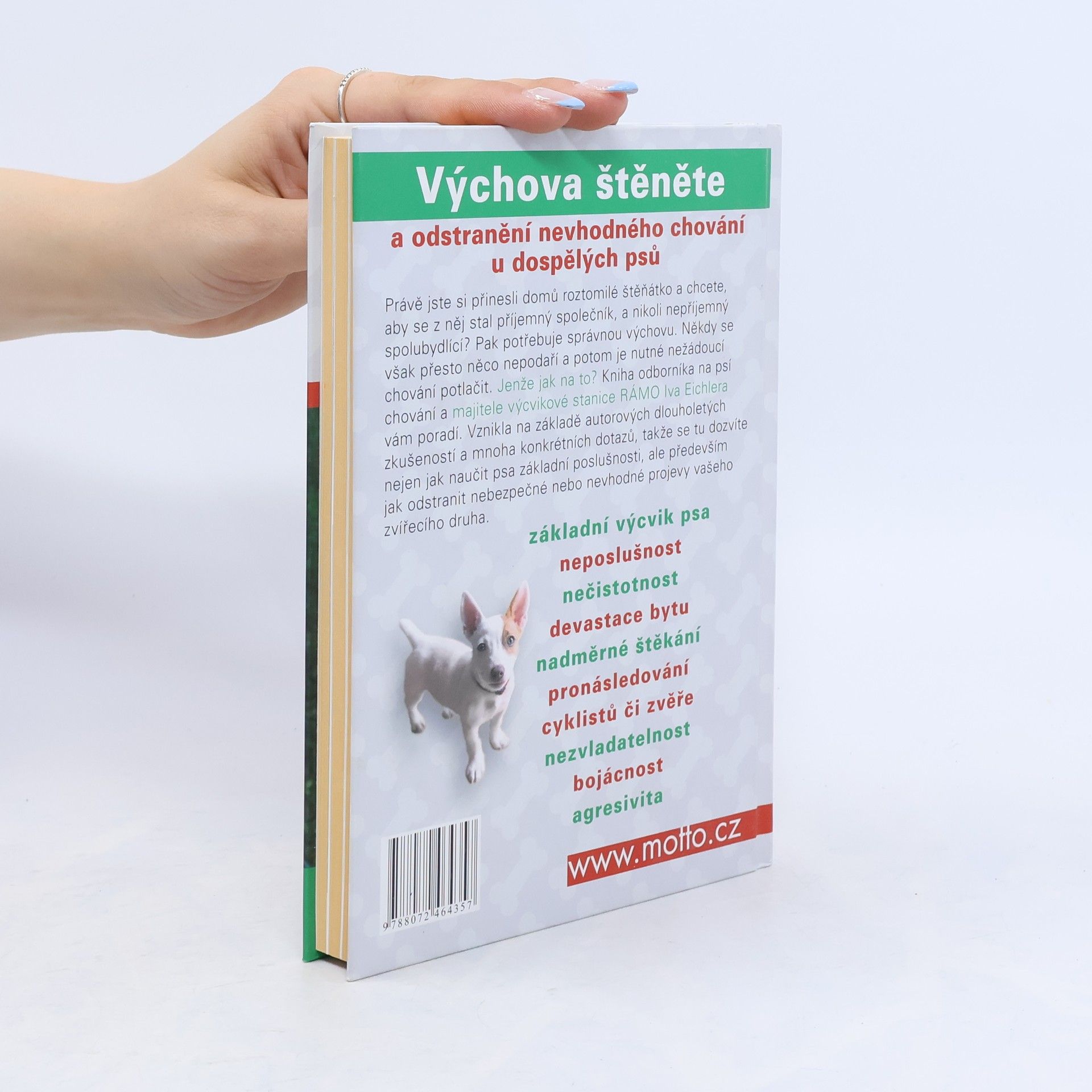 Ivo Eichler Buď já, nebo pes! : výchova a problémové chování psů