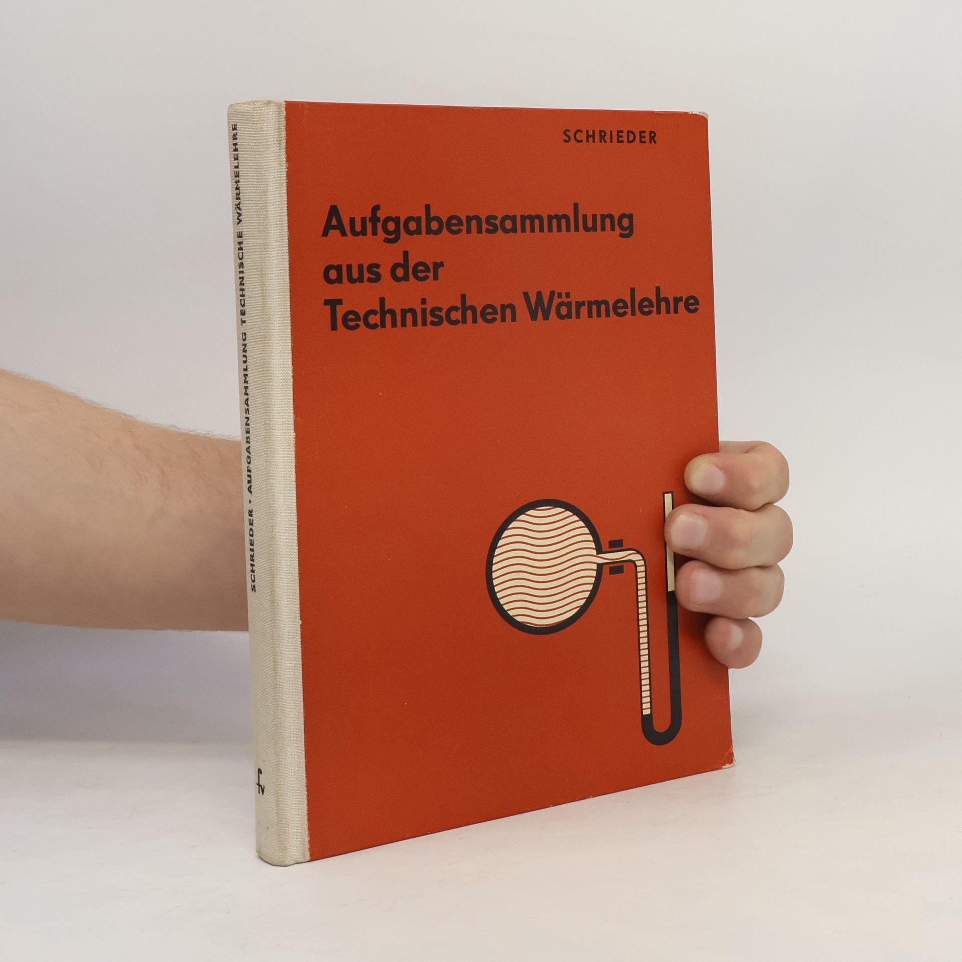 Autorenkollektiv Aufgabensammlung aus der Technischen Wärmelehre