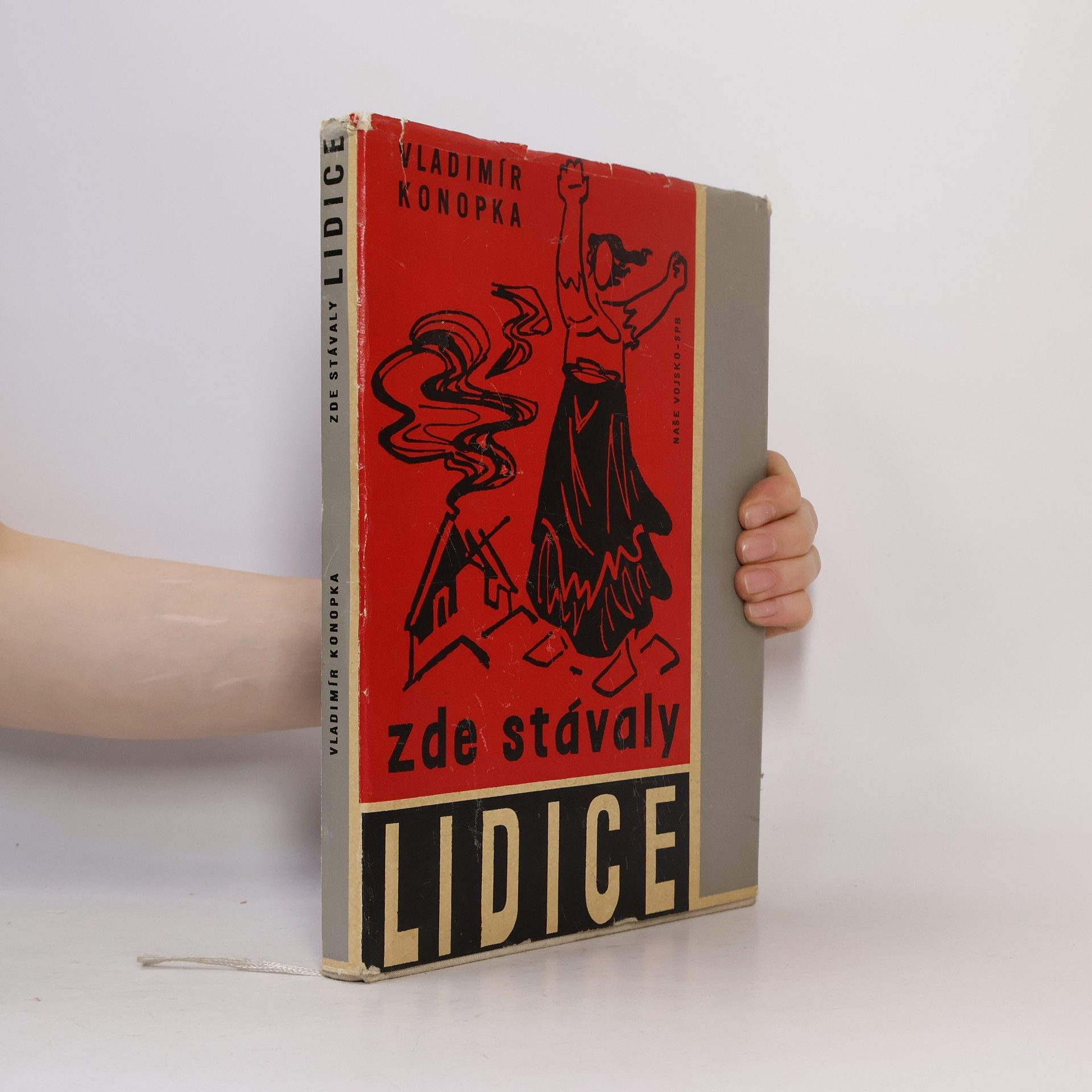 Vladimír Konopka Zde stávaly Lidice