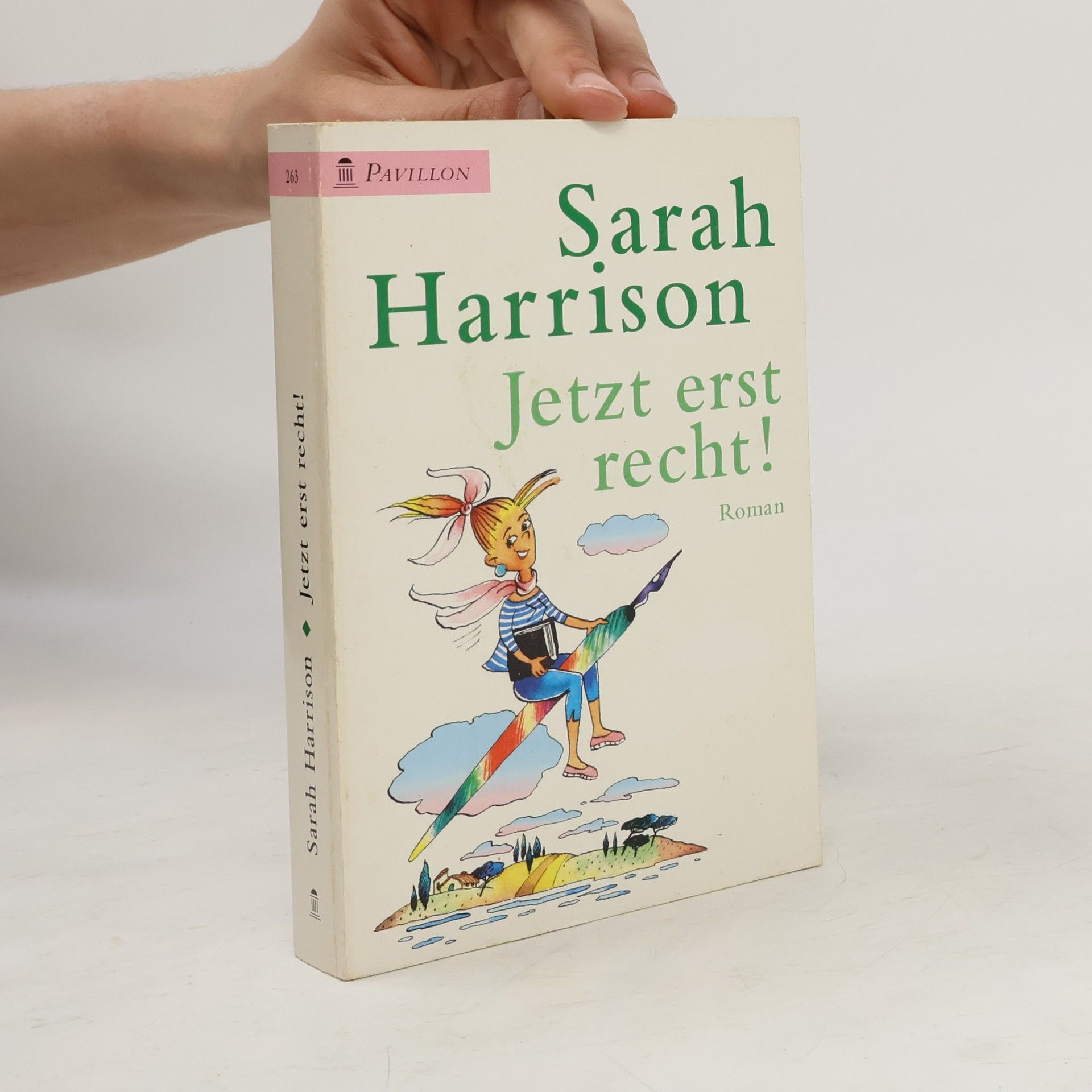 Sarah Harrison Jetzt erst recht!