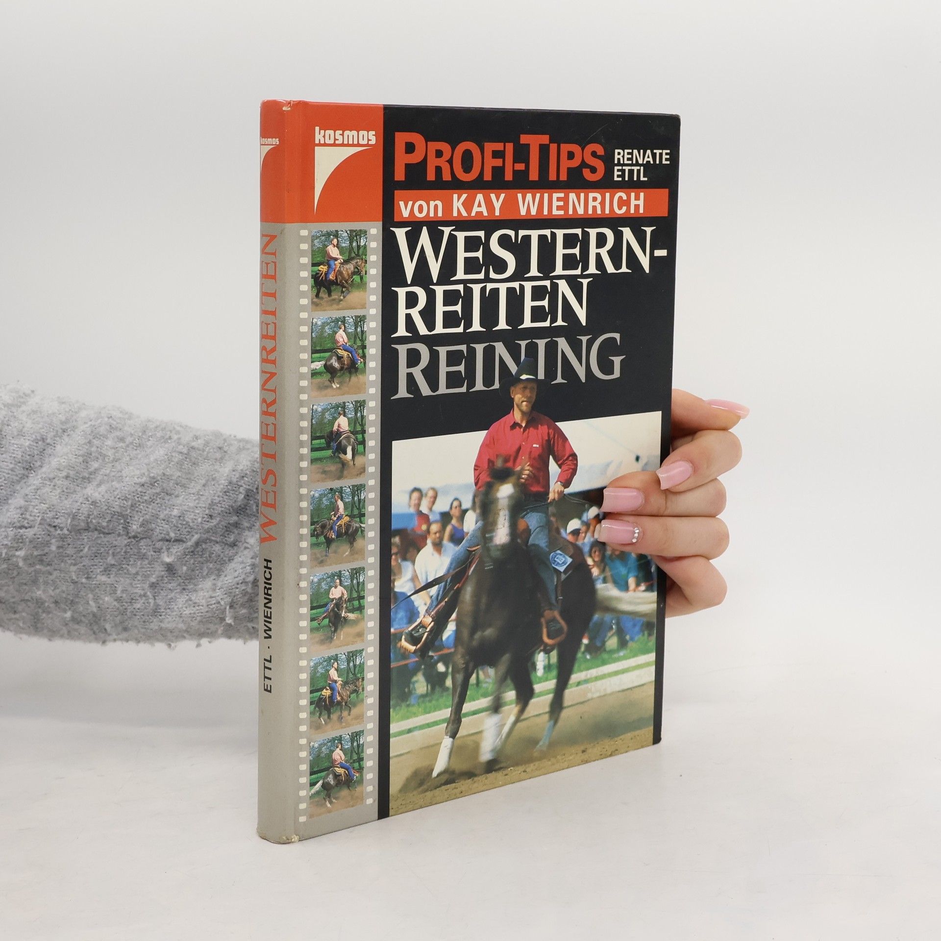 Renate Ettl Profi-Tips von Kay Wienrich: Westernreiten Reining