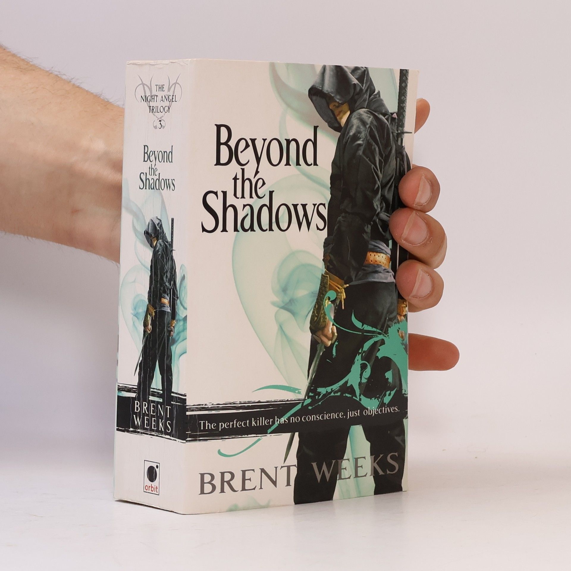 Brent Weeks The Night Angel Trilogy 3. Beyond the Shadows