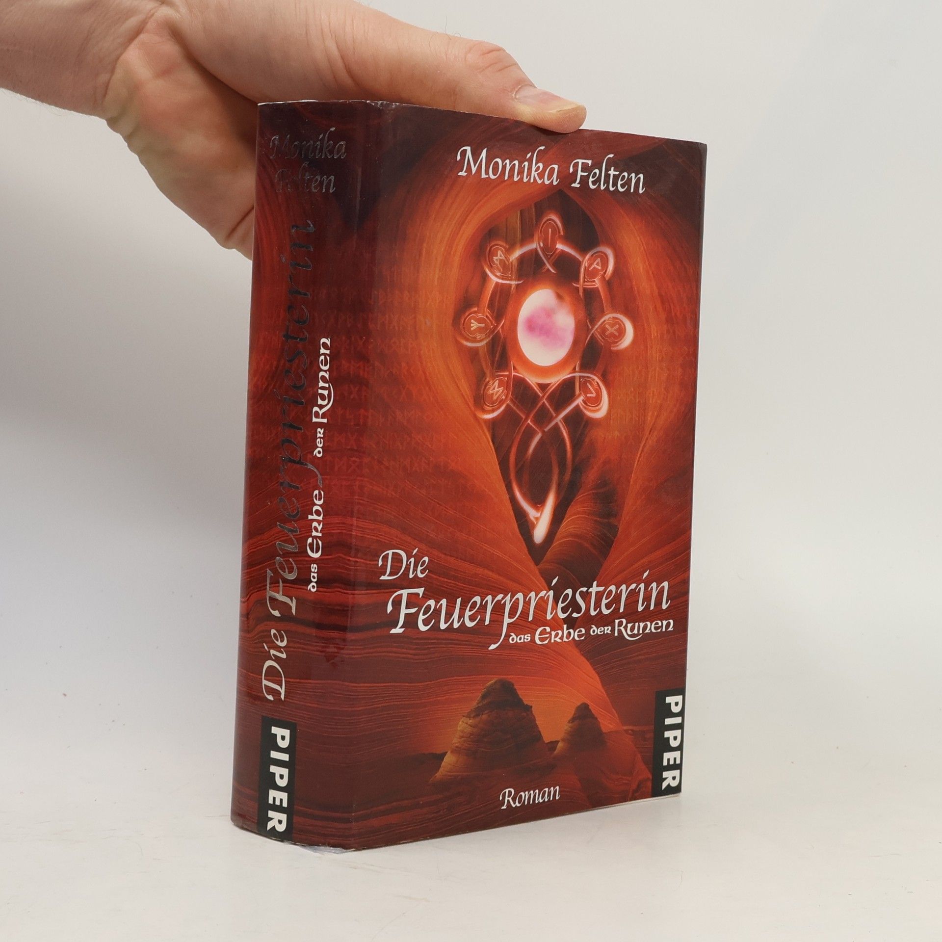 Monika Felten Die Feuerpriesterin