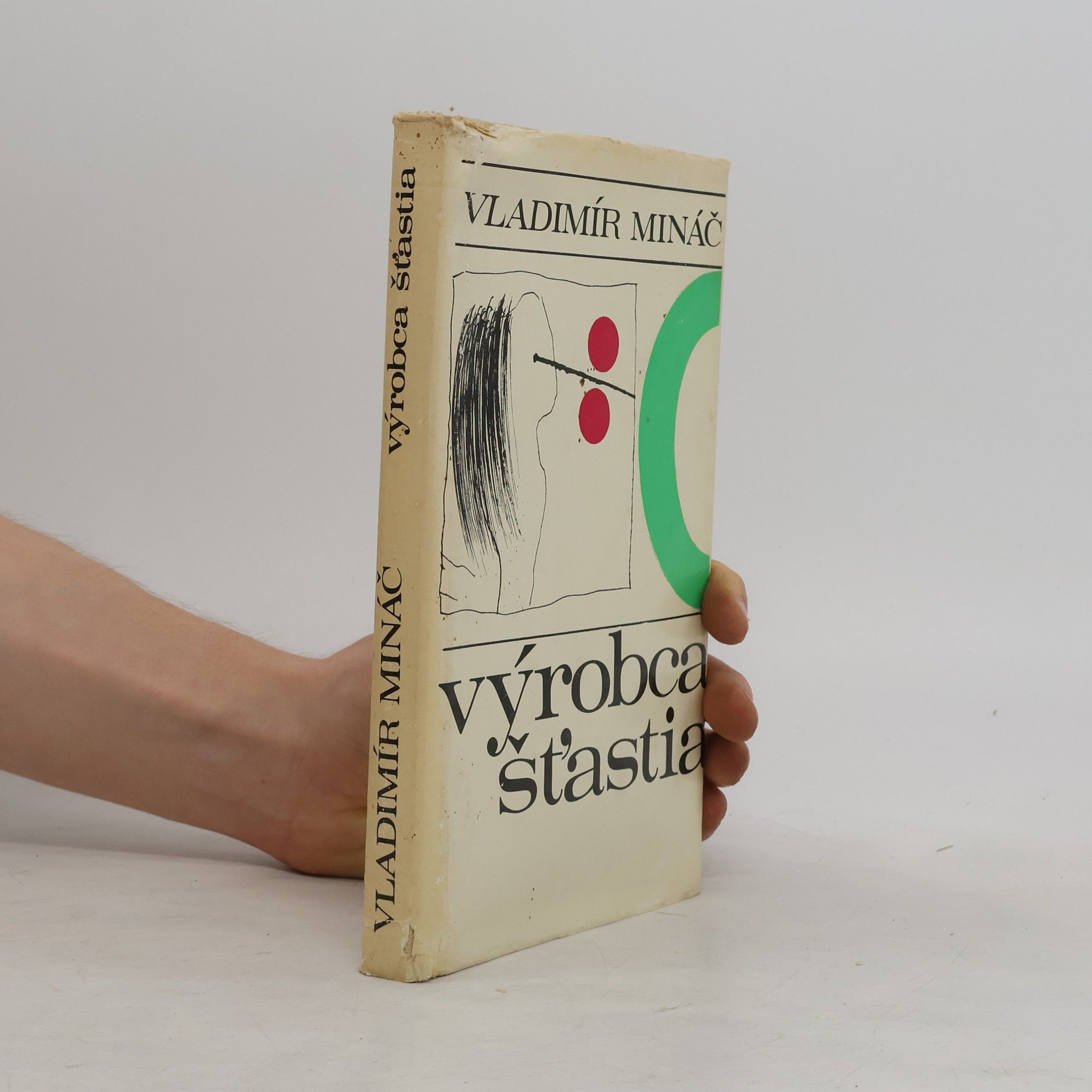 Vladimír Mináč Výrobca šťastia